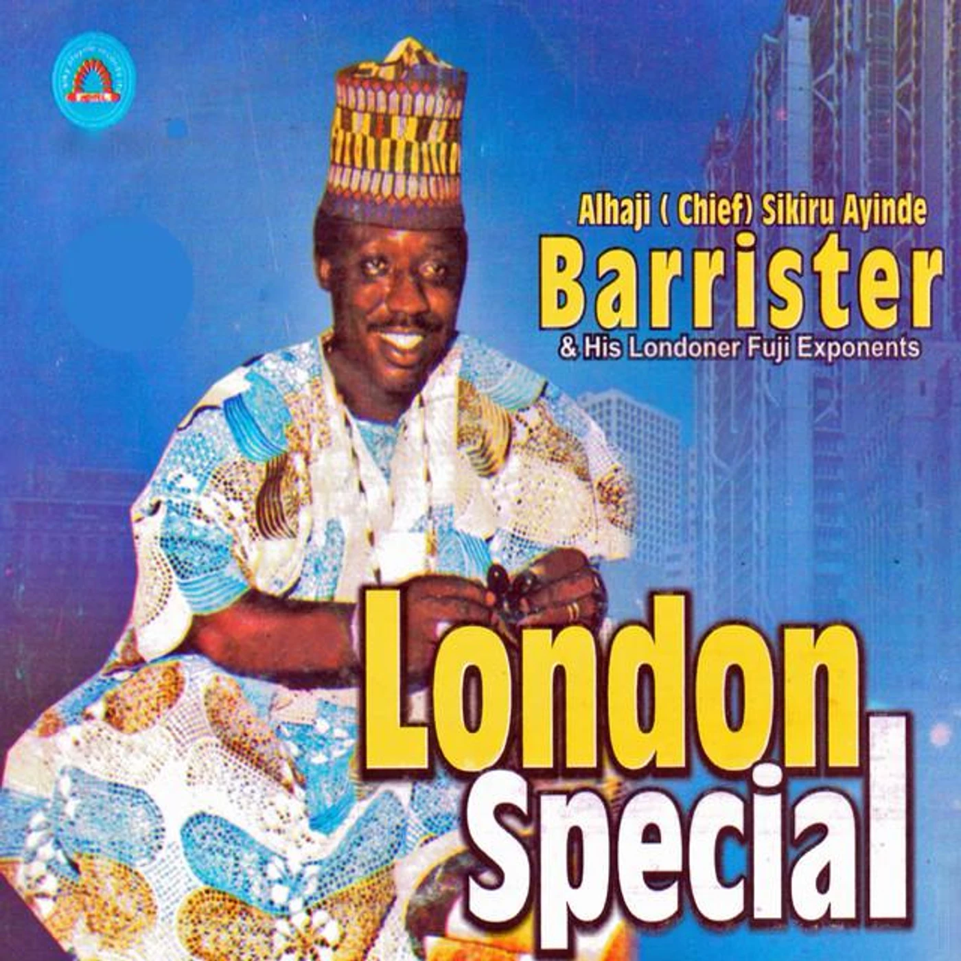 Alhaji (Chief) Wasiu Ayinde Barrister & His Londoner Fuji Exponents Brand Page