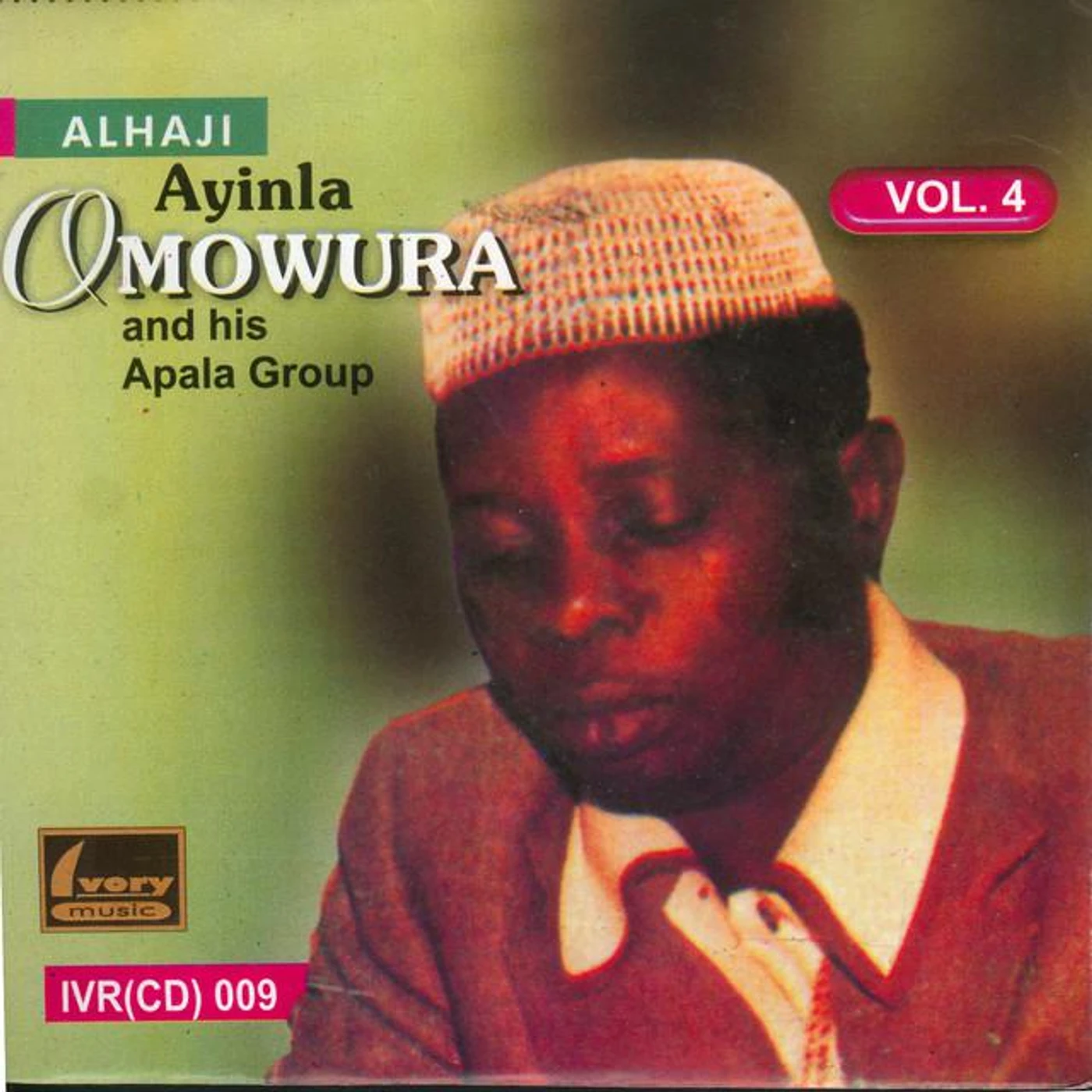 Alhaji Ayinla Omowura & His Apala Group