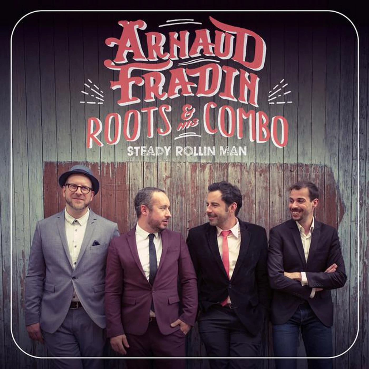 Arnaud Fradin & His Roots Combo Brand Page