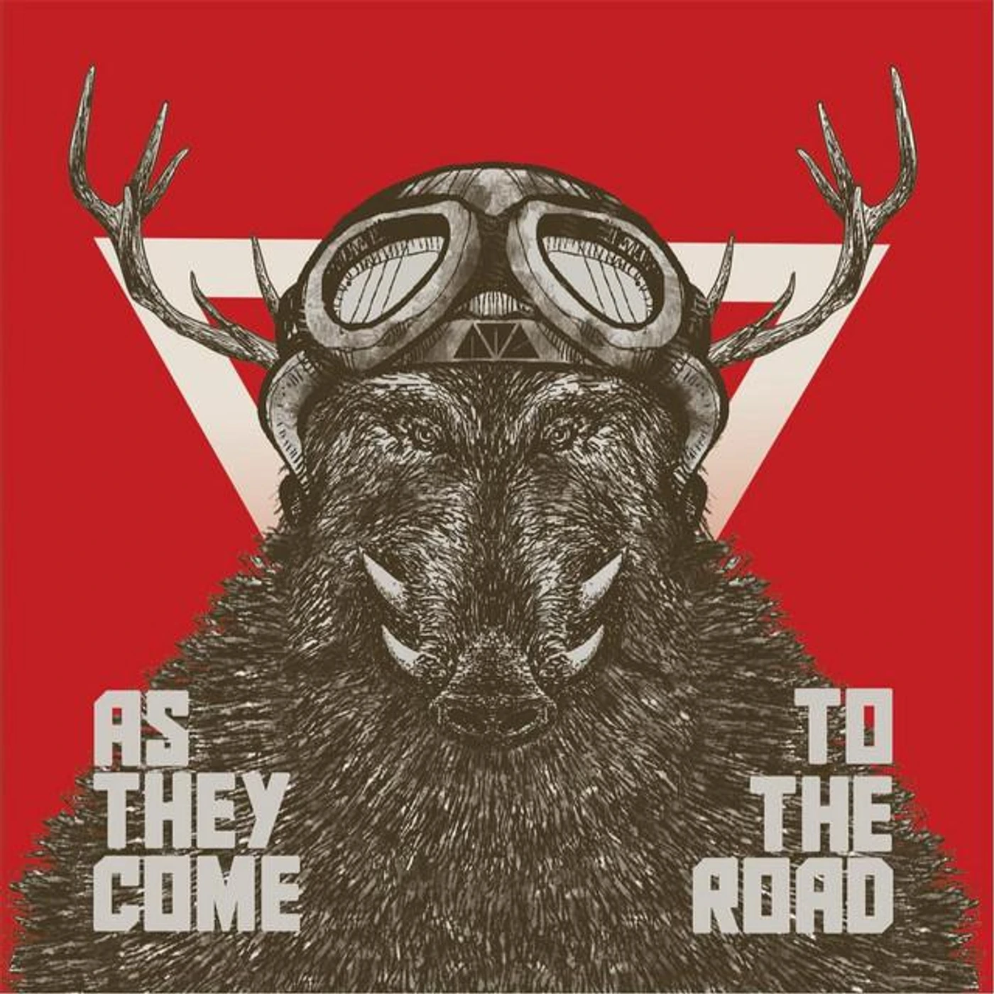 As They Come
