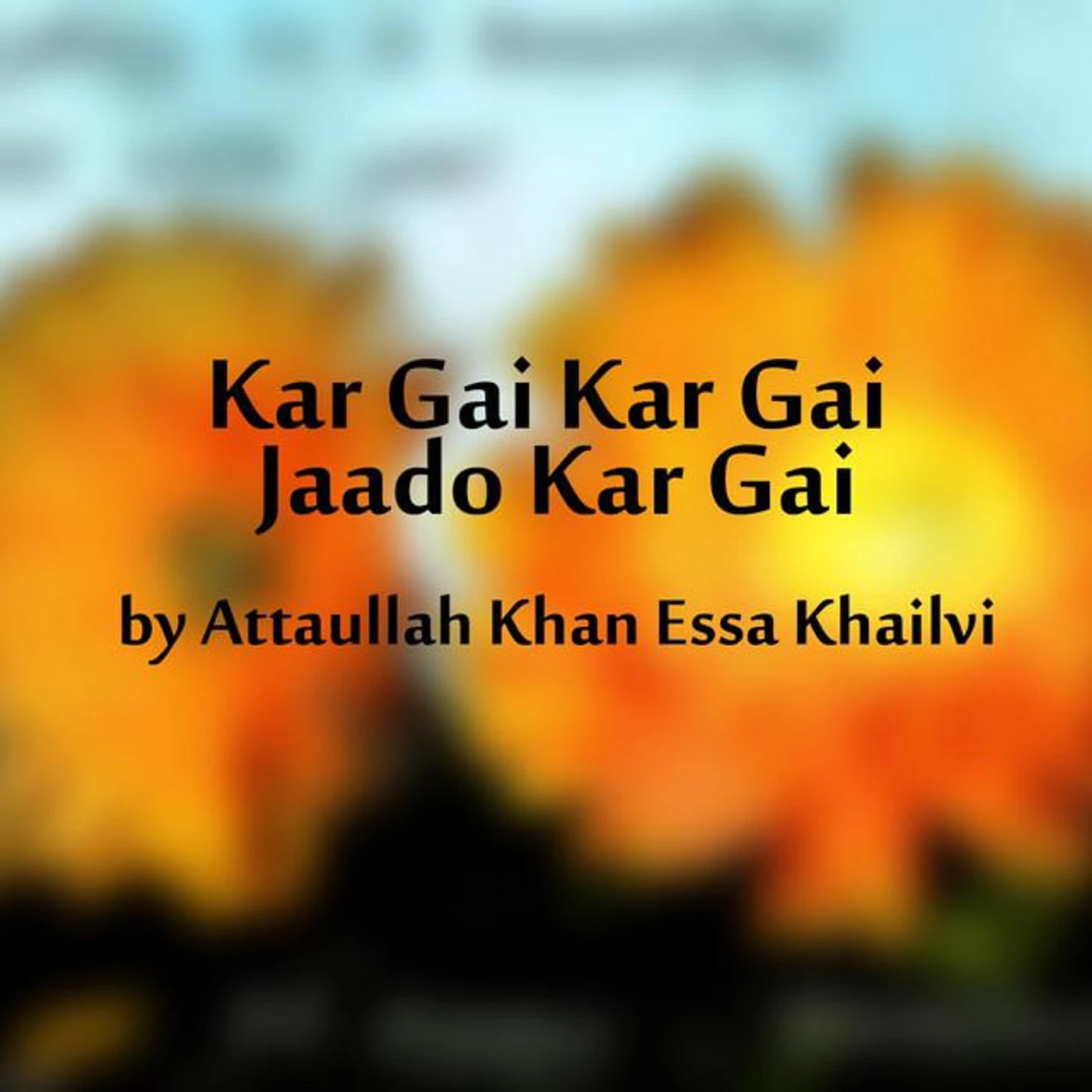 Atta Ullah Khan Essa Khailvi