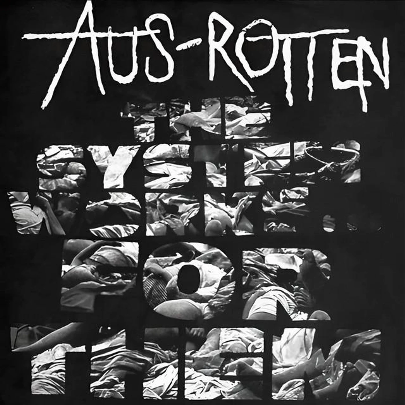 Aus Rotten