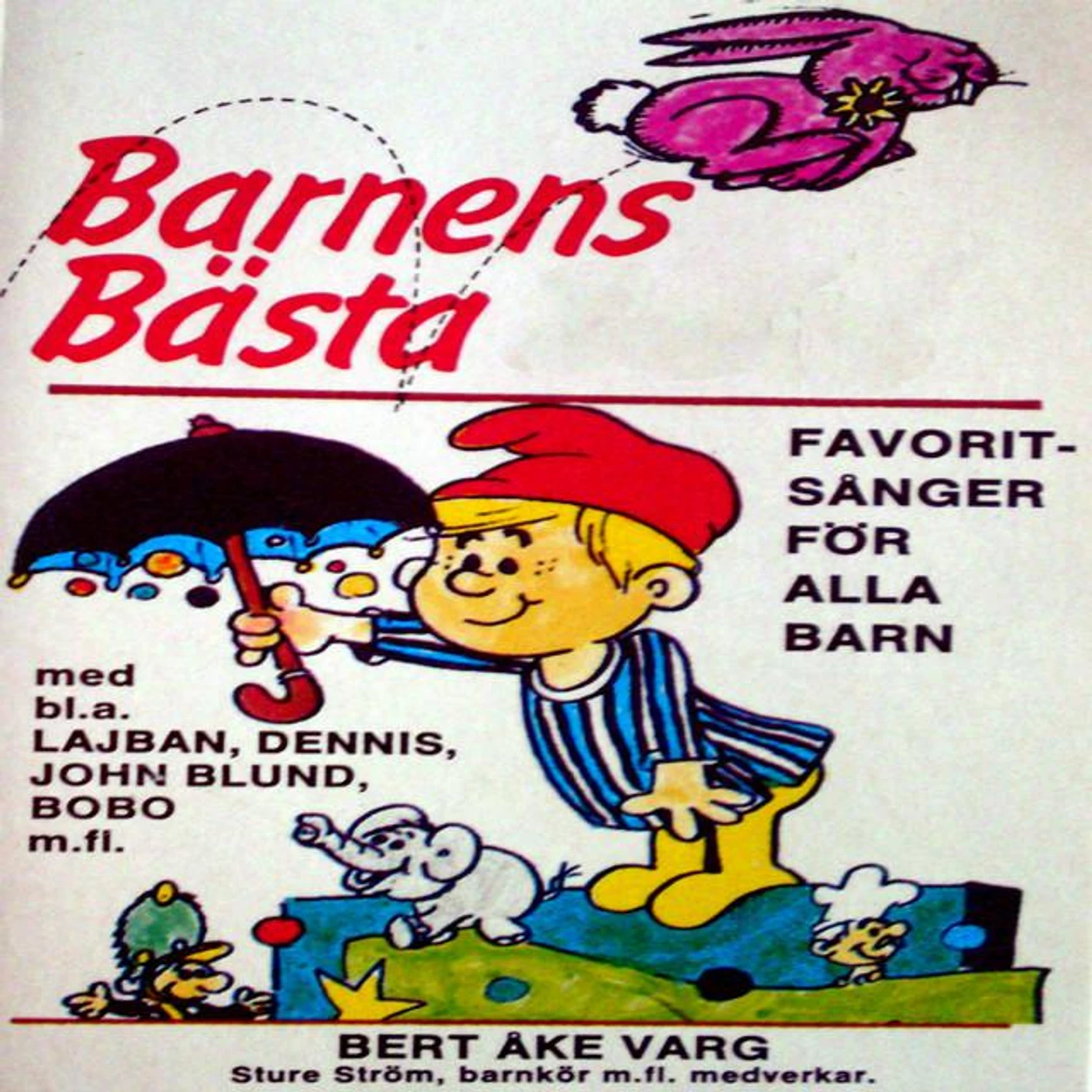 Bert-Åke Varg, Stig Ström & Barnkör