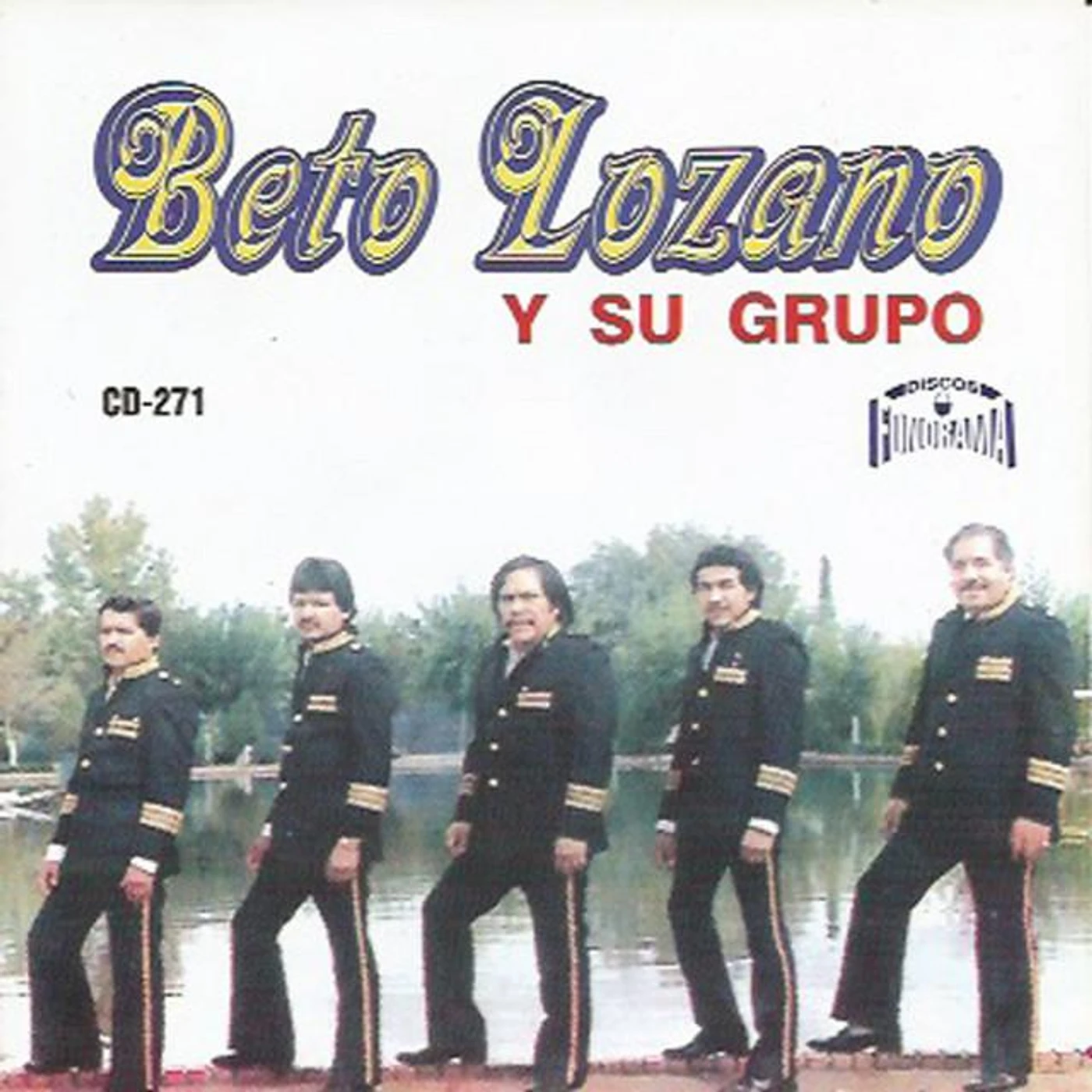 Beto Lozano y su Grupo