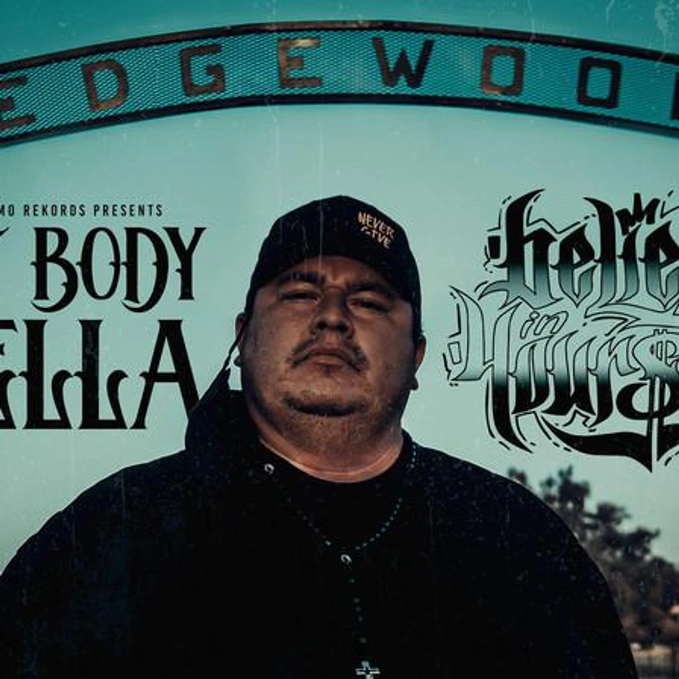 Big Body Hella