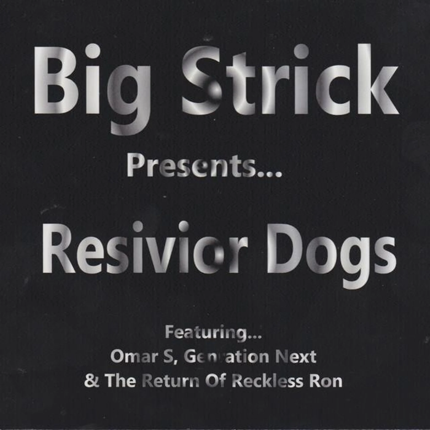 Big Strick