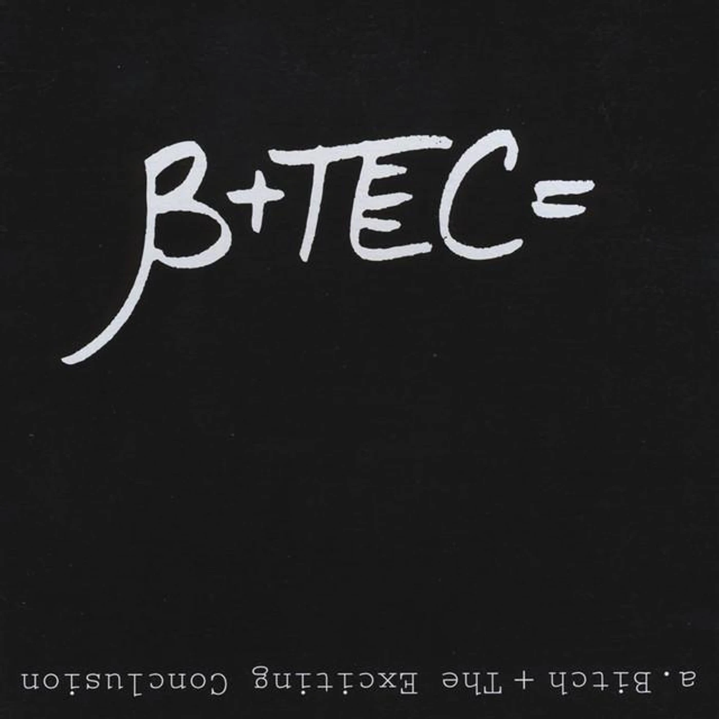 Bitch & The Exciting Conclusion Brand Page