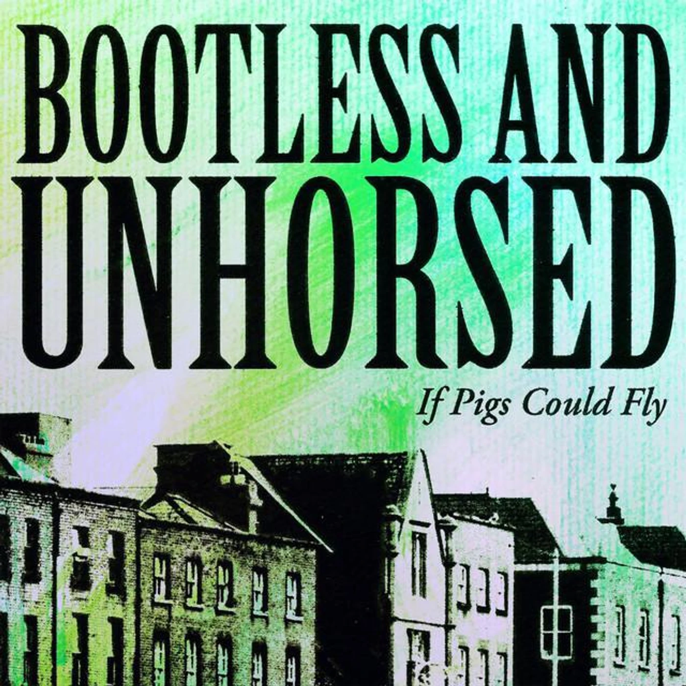 Bootless and Unhorsed Brand Page