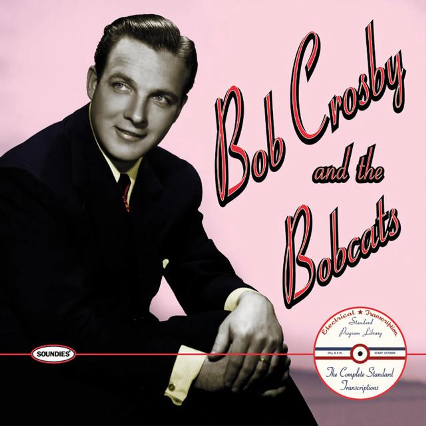 Bob Crosby & The Bob Cats Brand Page