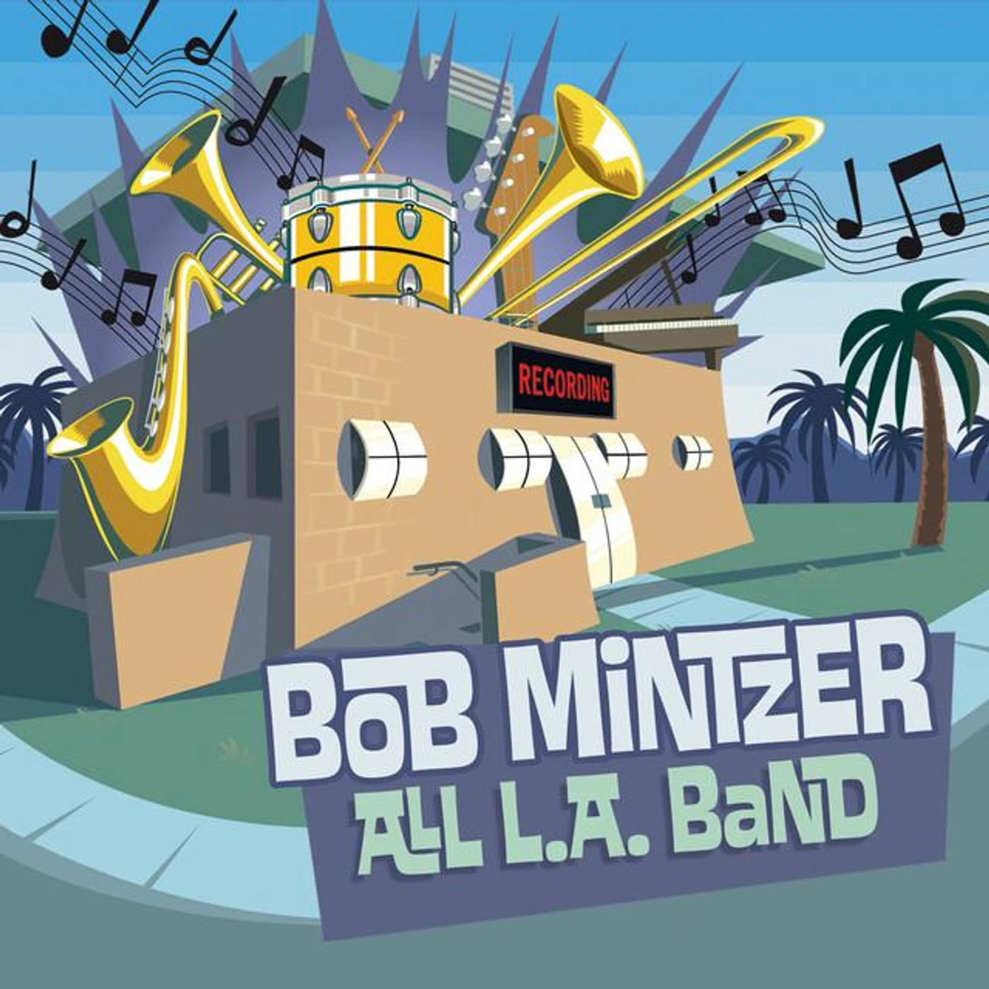 Bob Mintzer All L.A. Band Brand Page