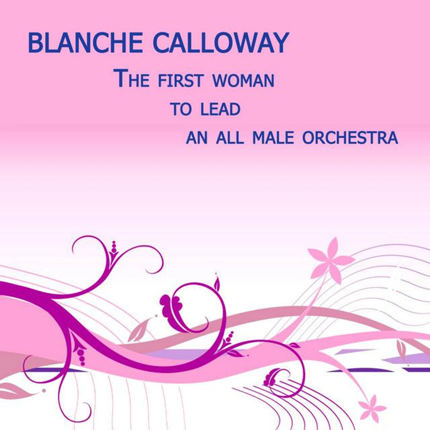 Blanche Calloway And Her Orchestra Brand Page
