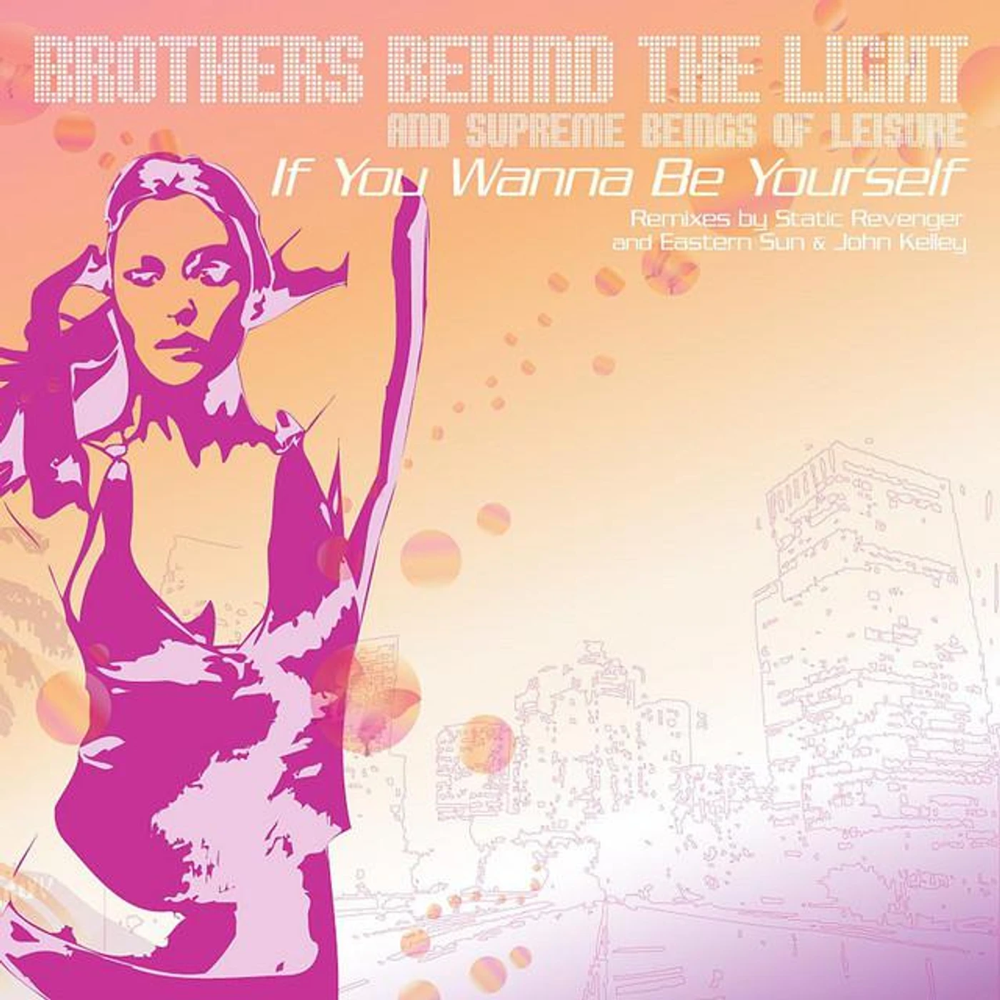 Brothers Behind the Light & Supreme Beings of Leisure