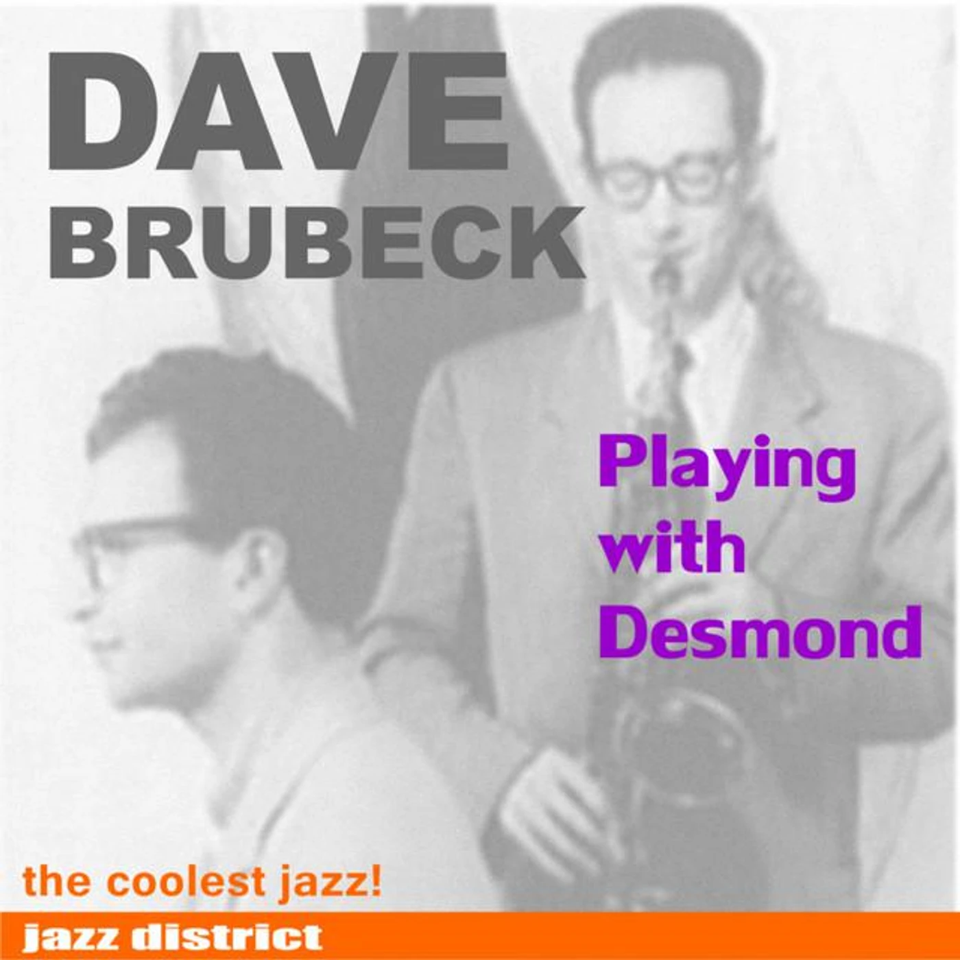 Dave Brubeck & Paul Desmond Brand Page