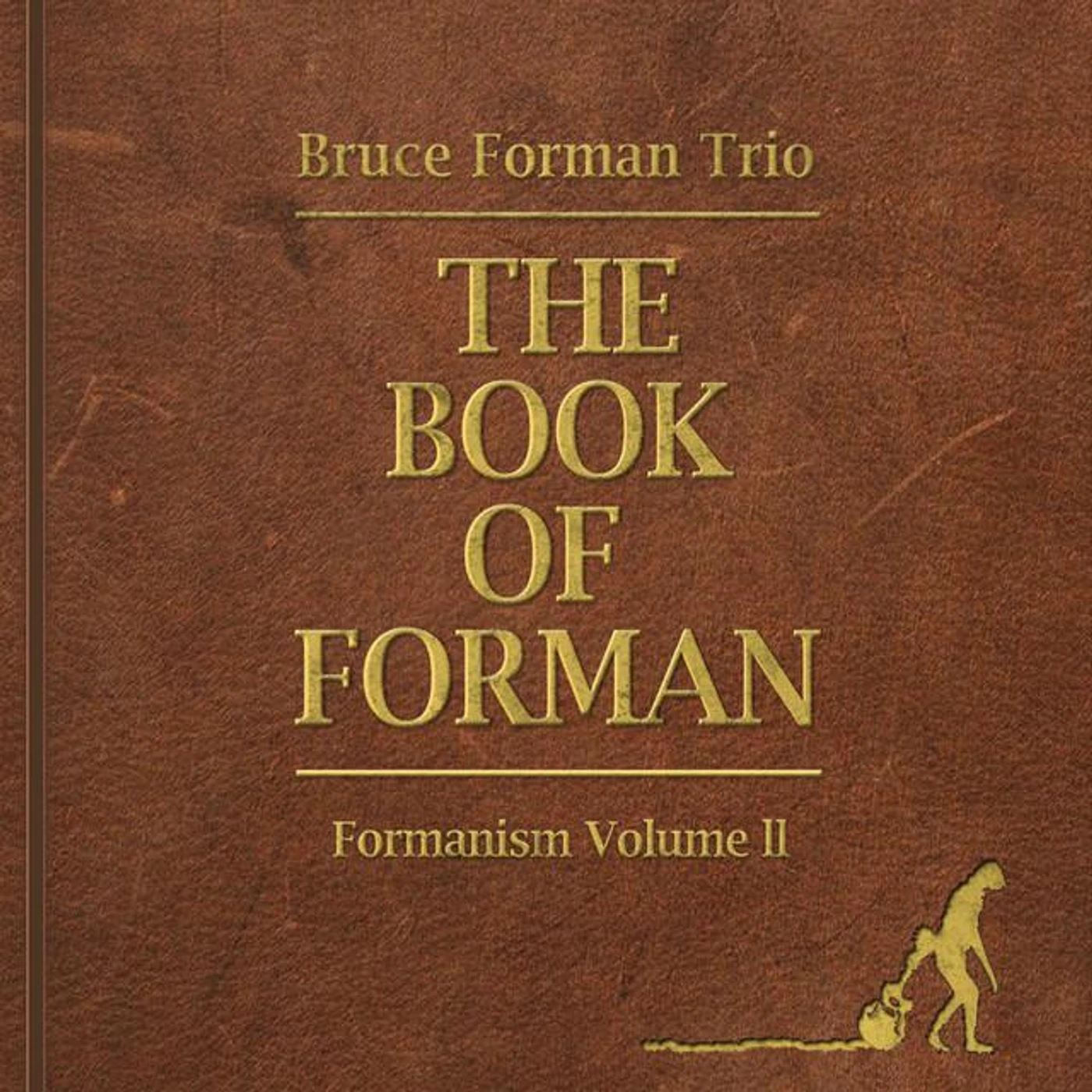 Bruce Forman Trio Brand Page