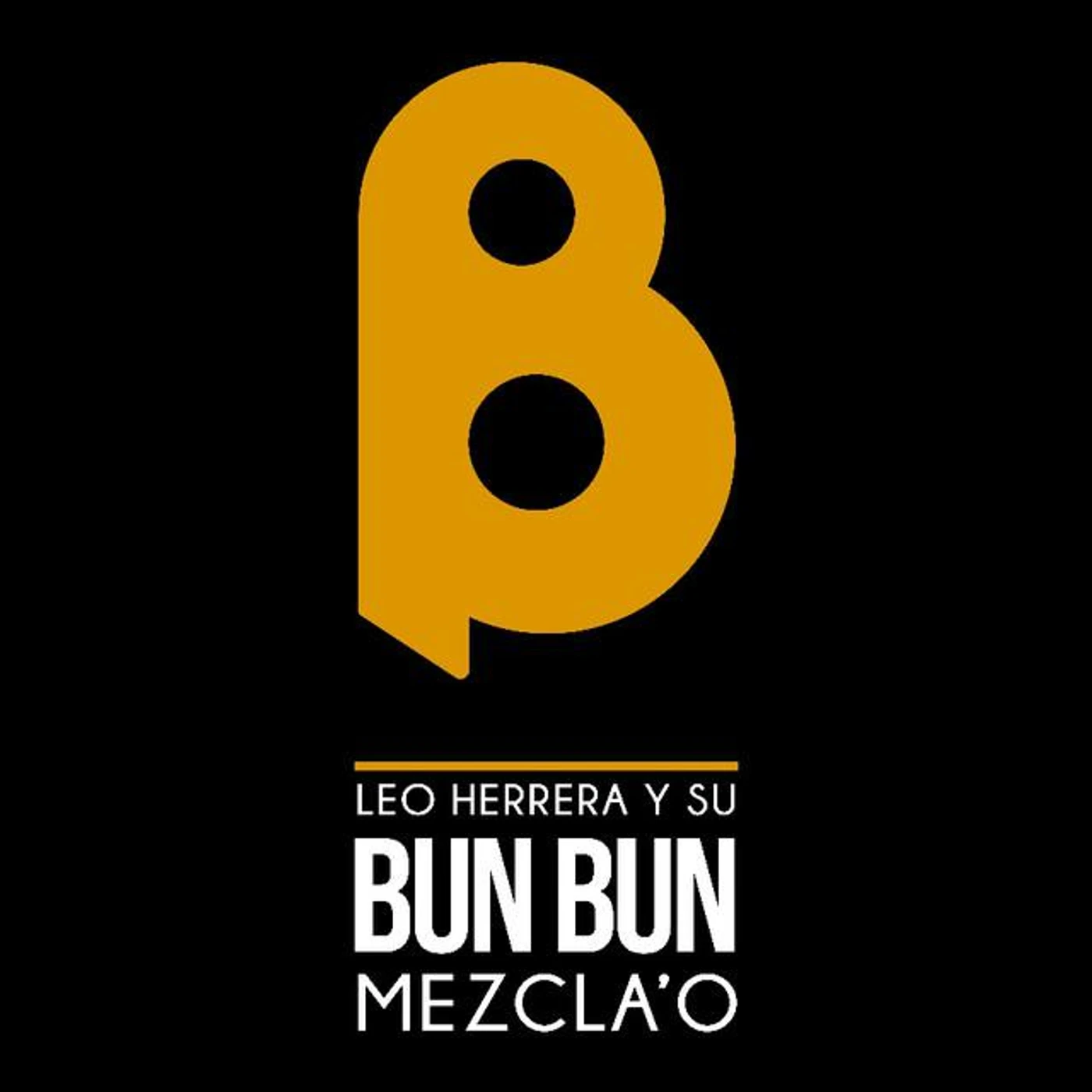 Bun Bun Mezcla'o Brand Page