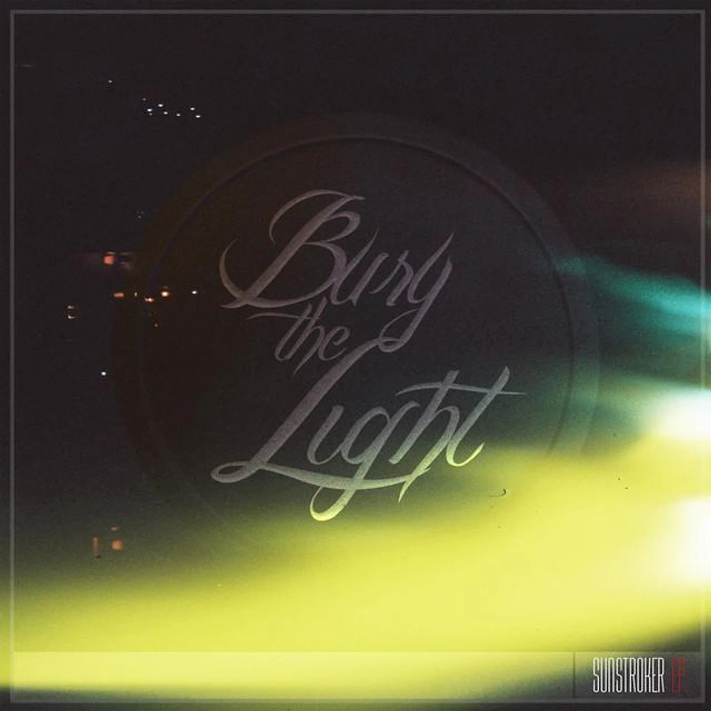 Bury the Light