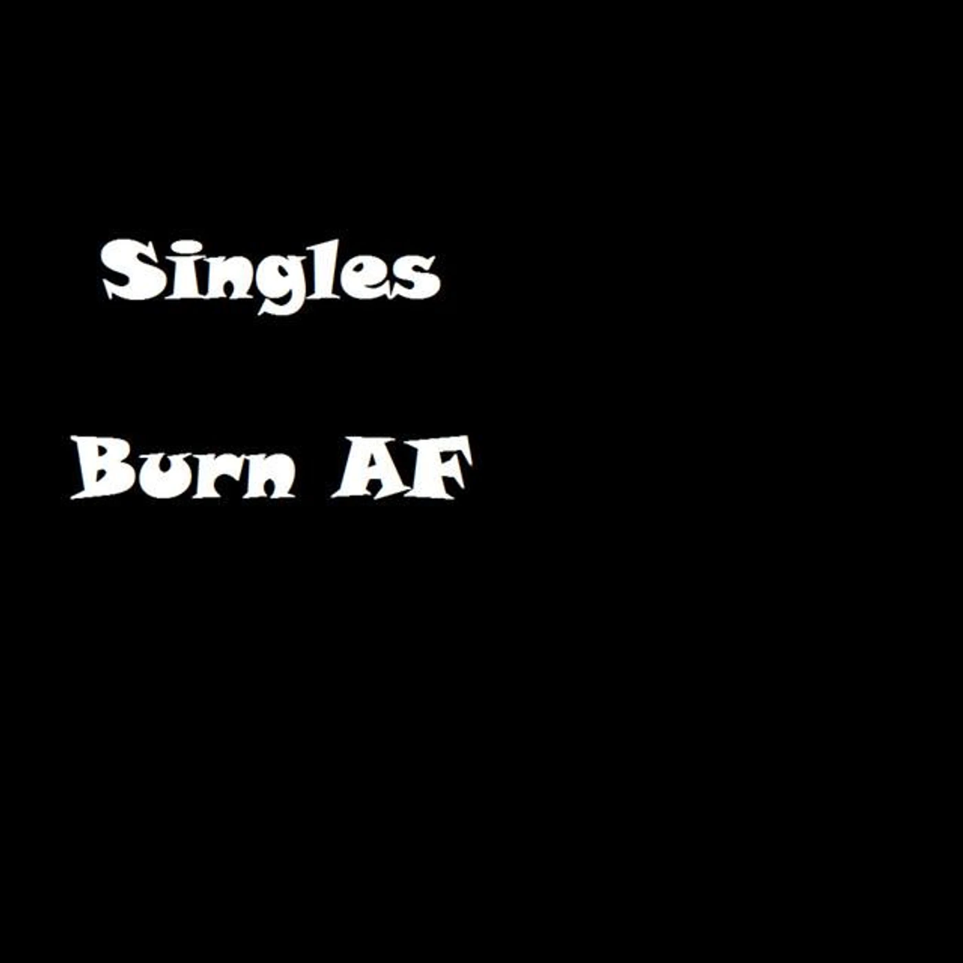 Burn AF