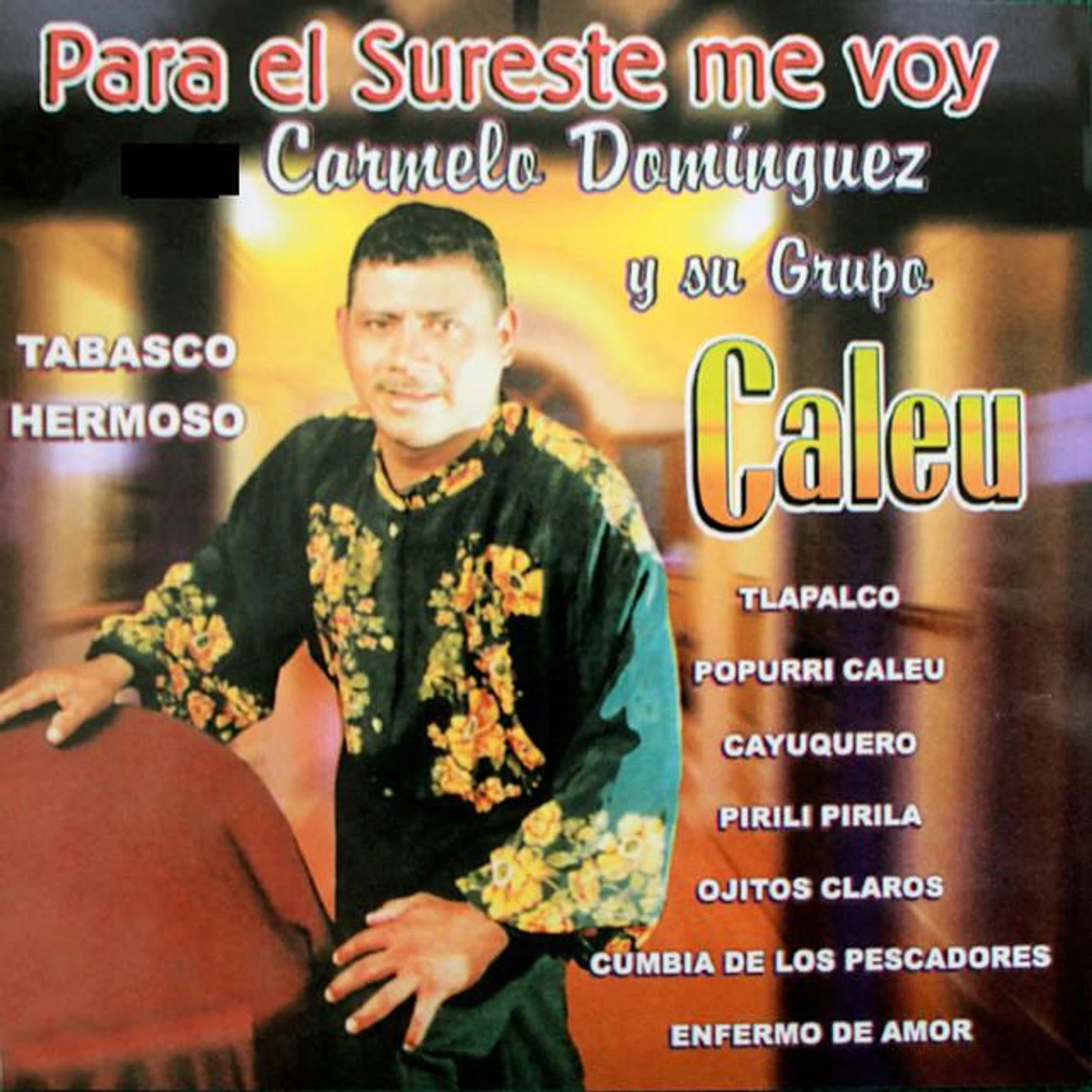 Carmelo Dominguez Y Su Grupo Caleu