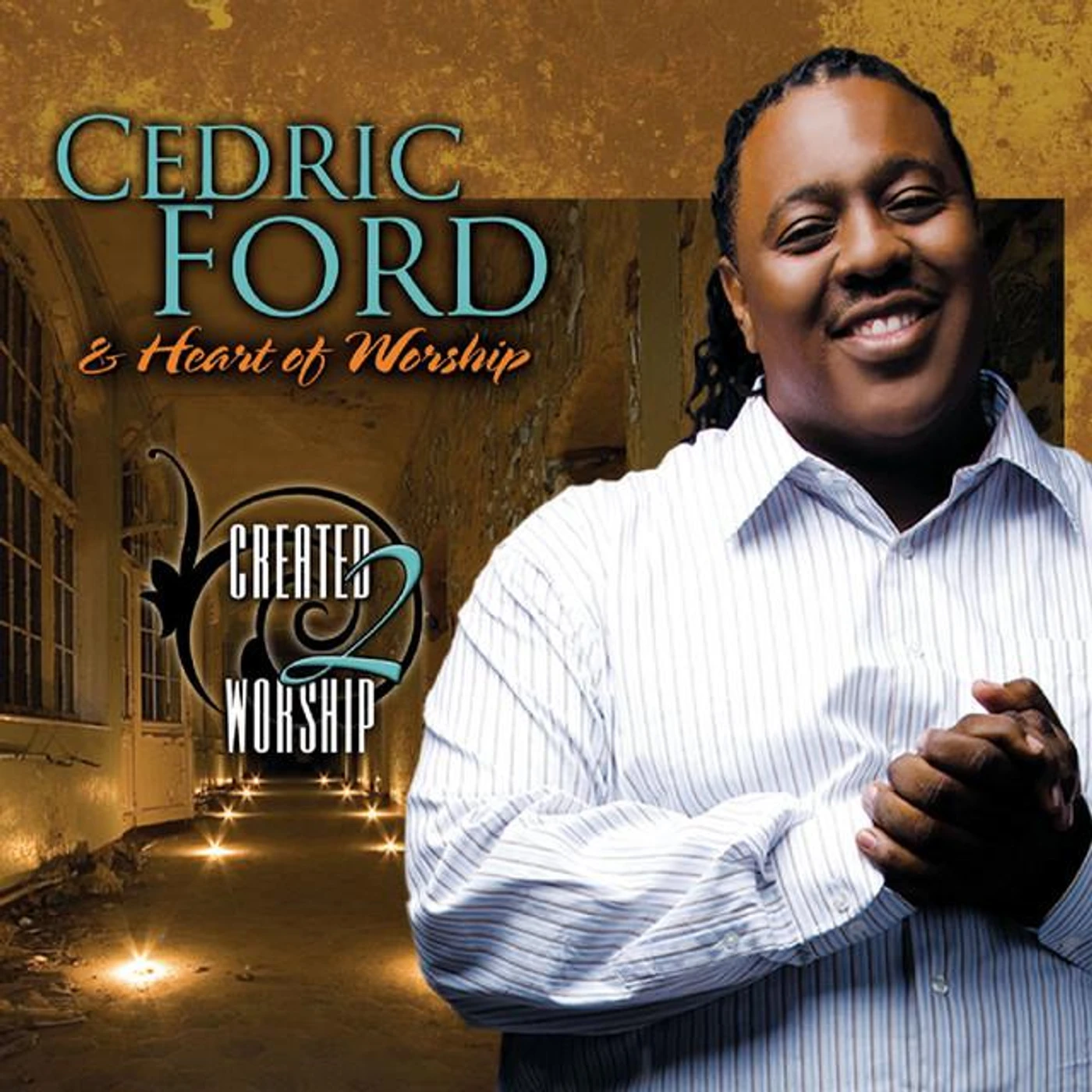 Cedric Ford & Heart Of Worship Brand Page