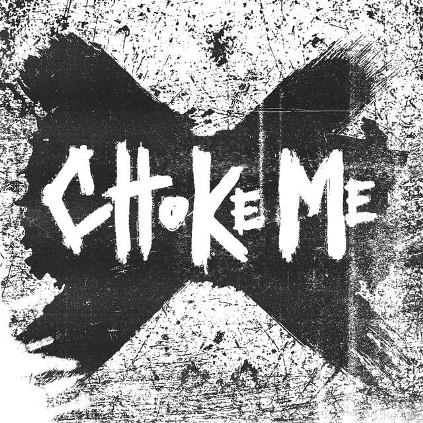 Choke Me