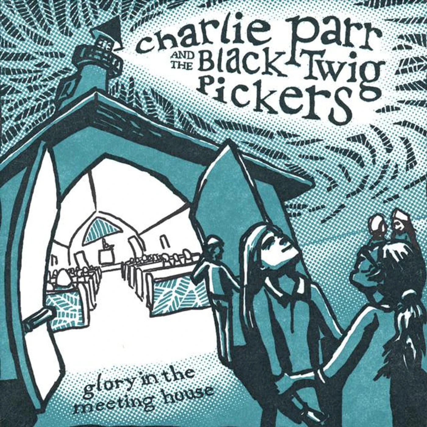 Charlie Parr and the Black Twig Pickers Brand Page