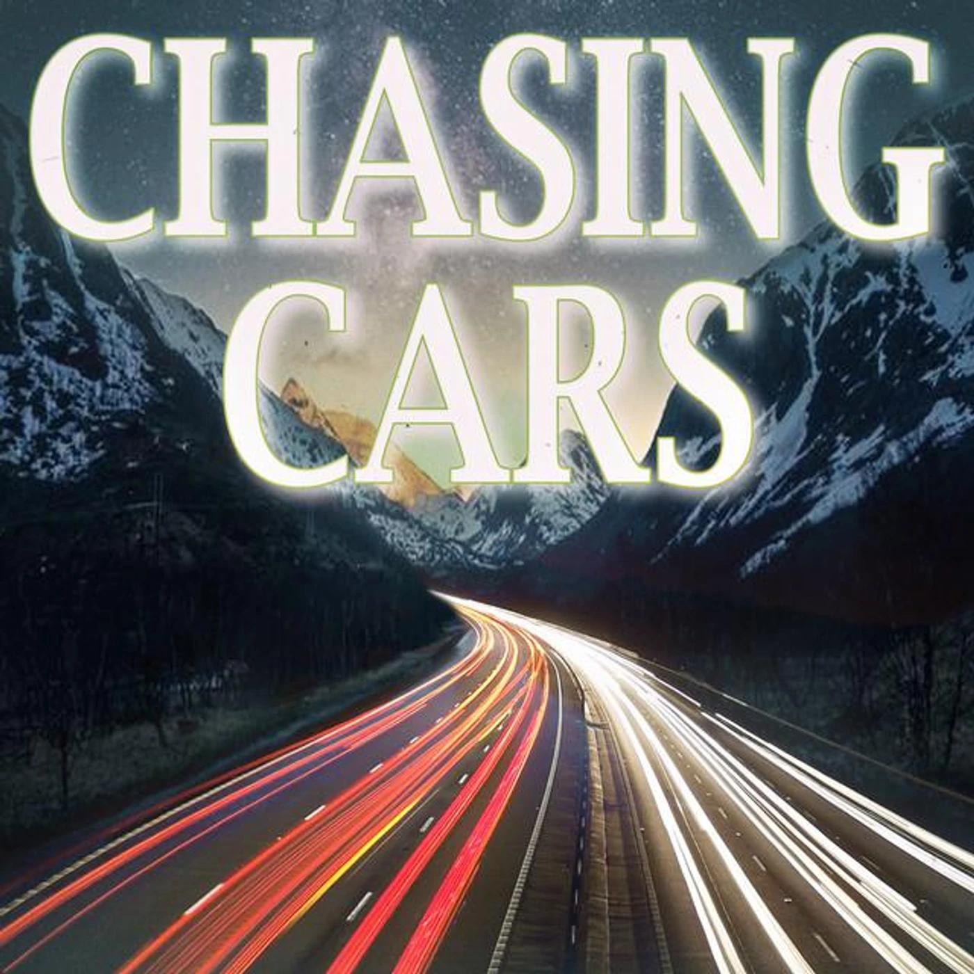 Chasing Cars
