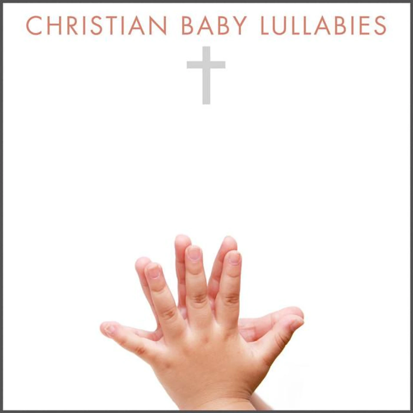 Christian Baby Lullabies