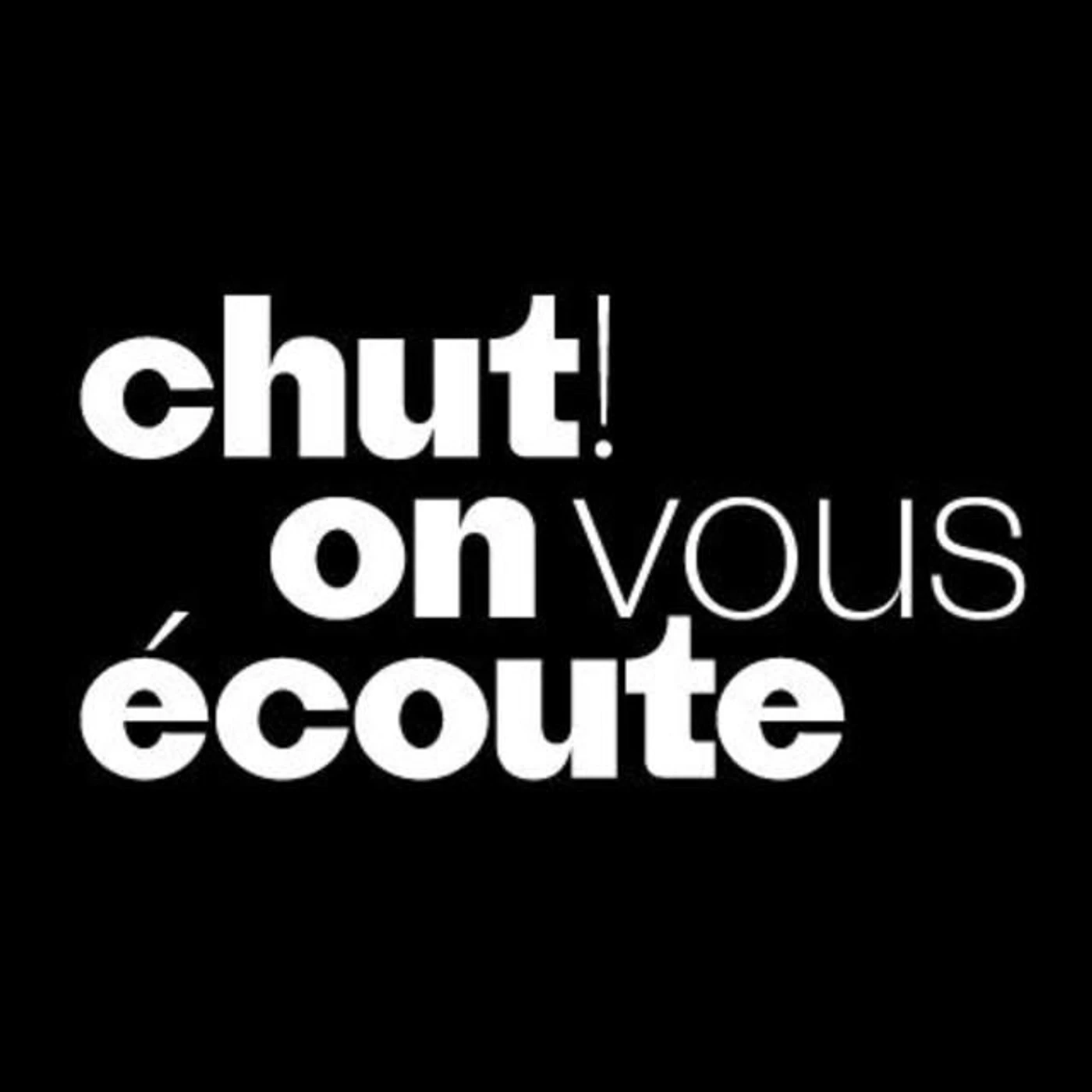 Chut On Vous Écoute Brand Page