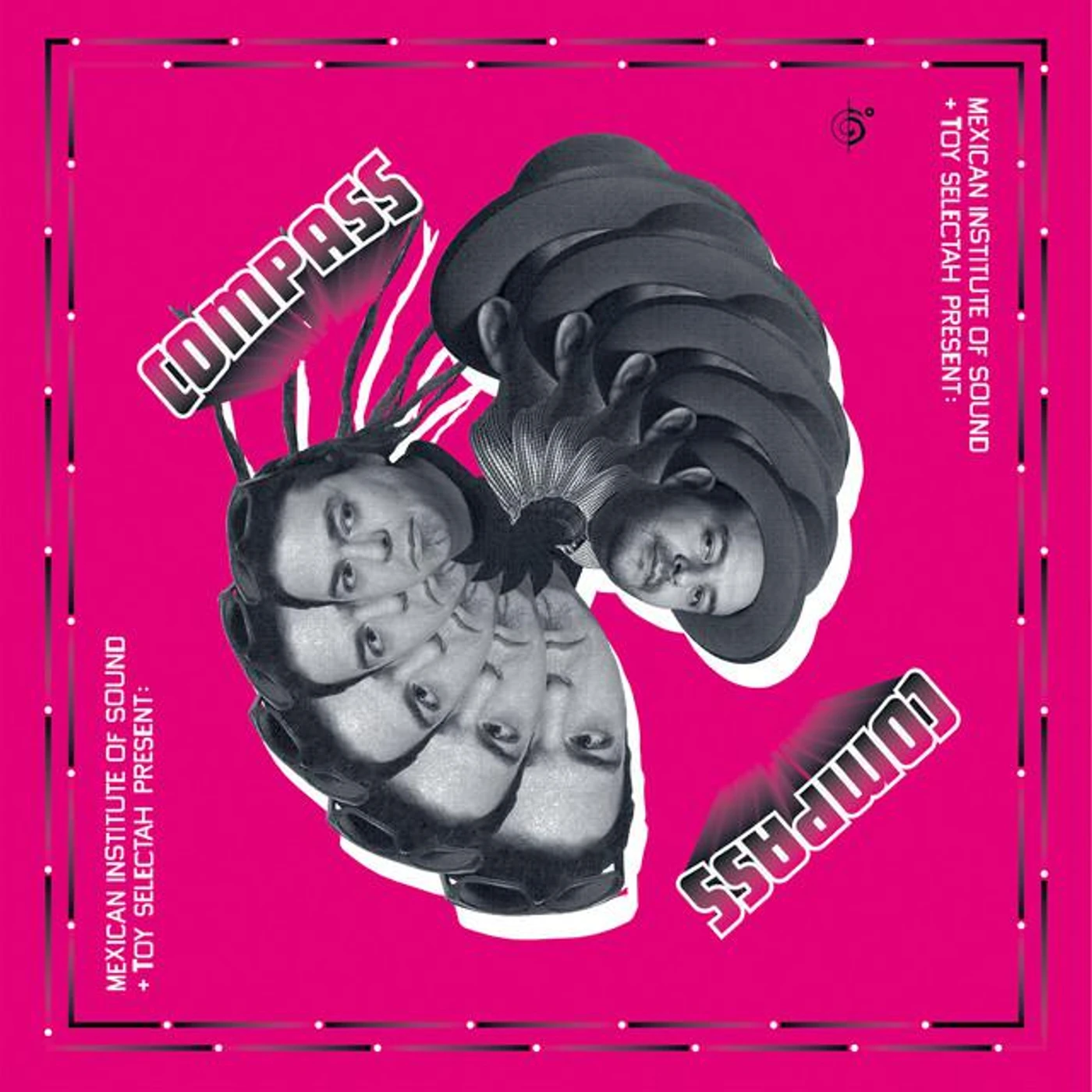 Compass: Mexican Institute Of Sound + Toy Selectah