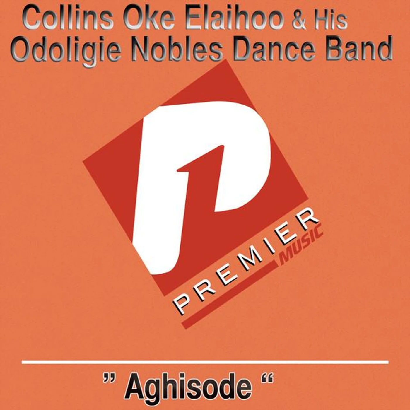 Collins Oke Elaihoo and His Odoligie Nobles Dance Band