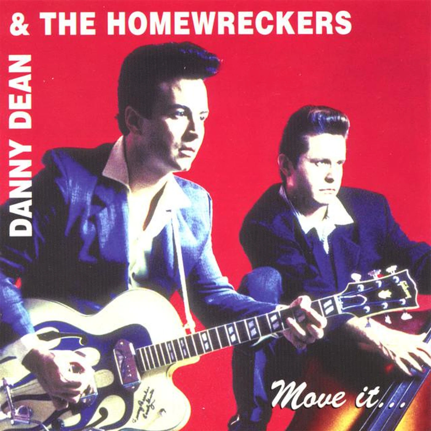 Danny Dean And The Homewreckers