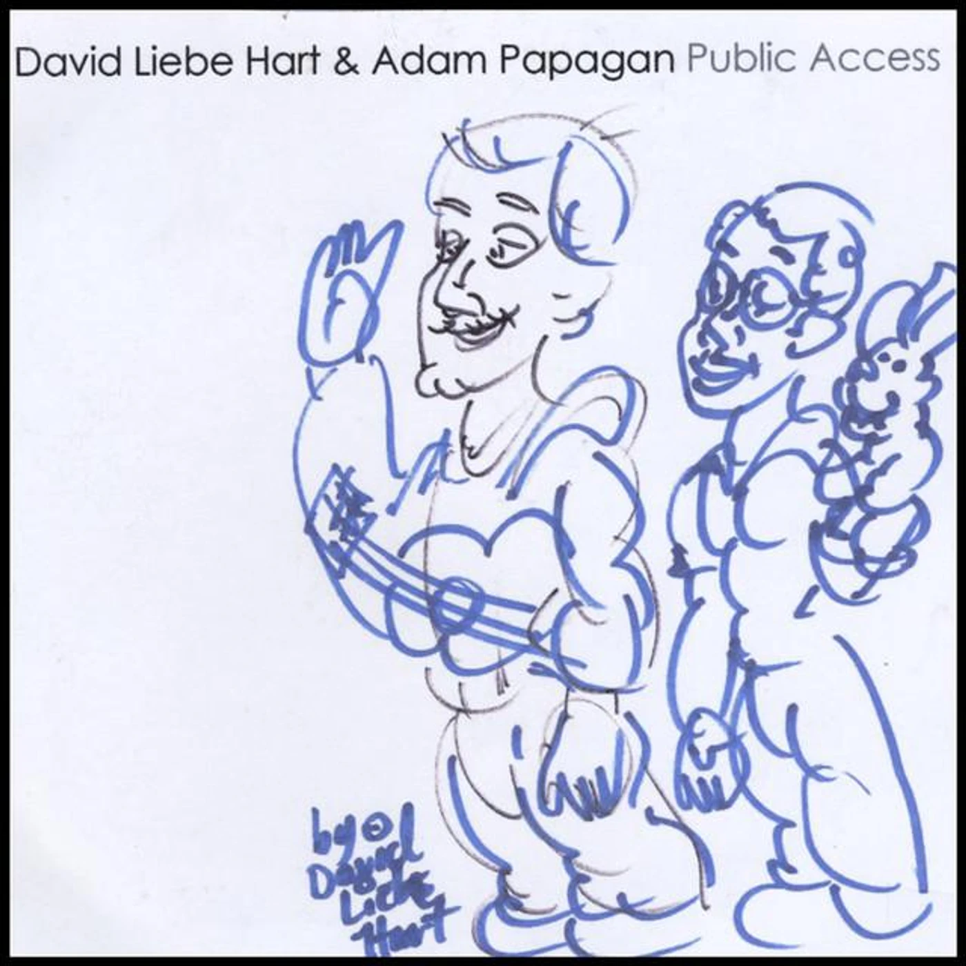 David Liebe Hart & Adam Papagan Brand Page