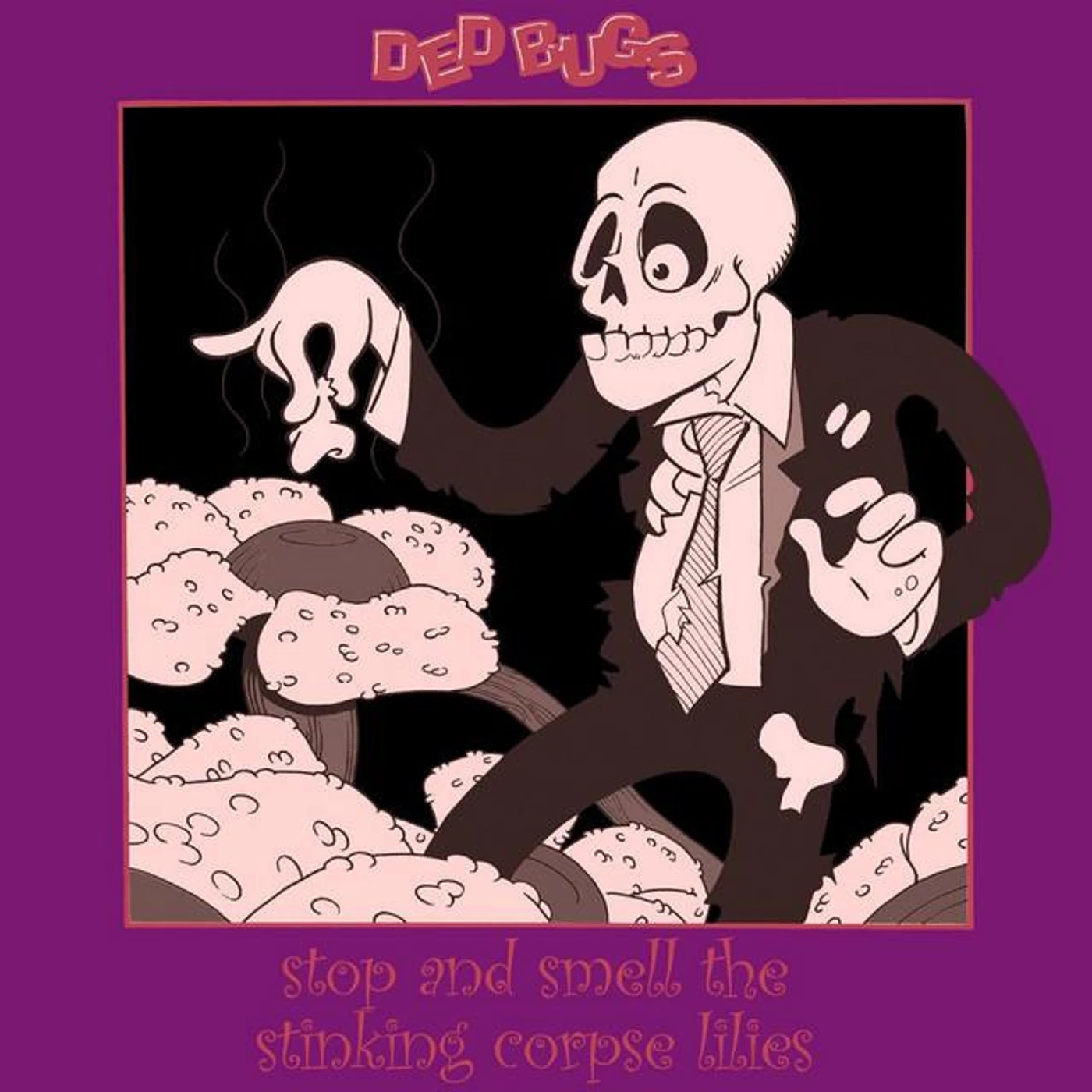 Ded Bugs
