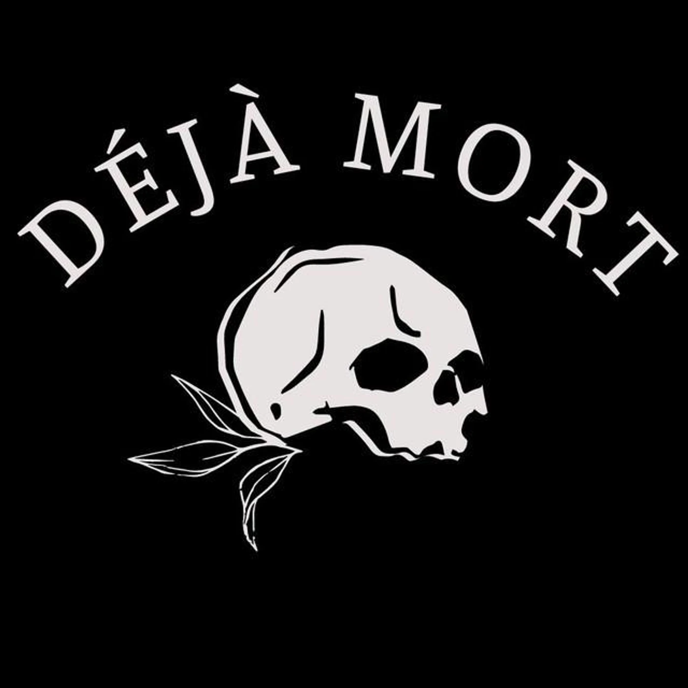 Deja Mort