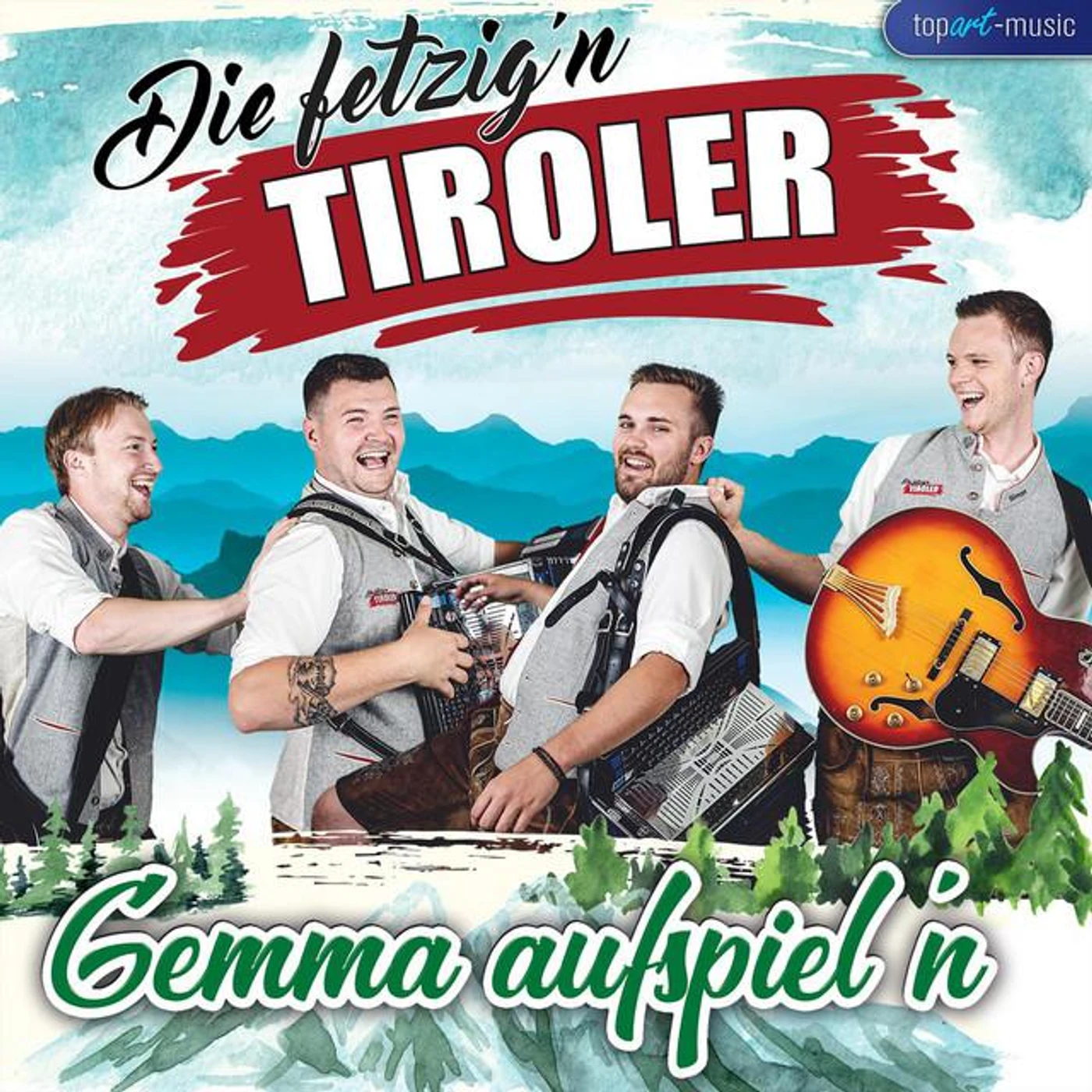 Die fetzig'n Tiroler