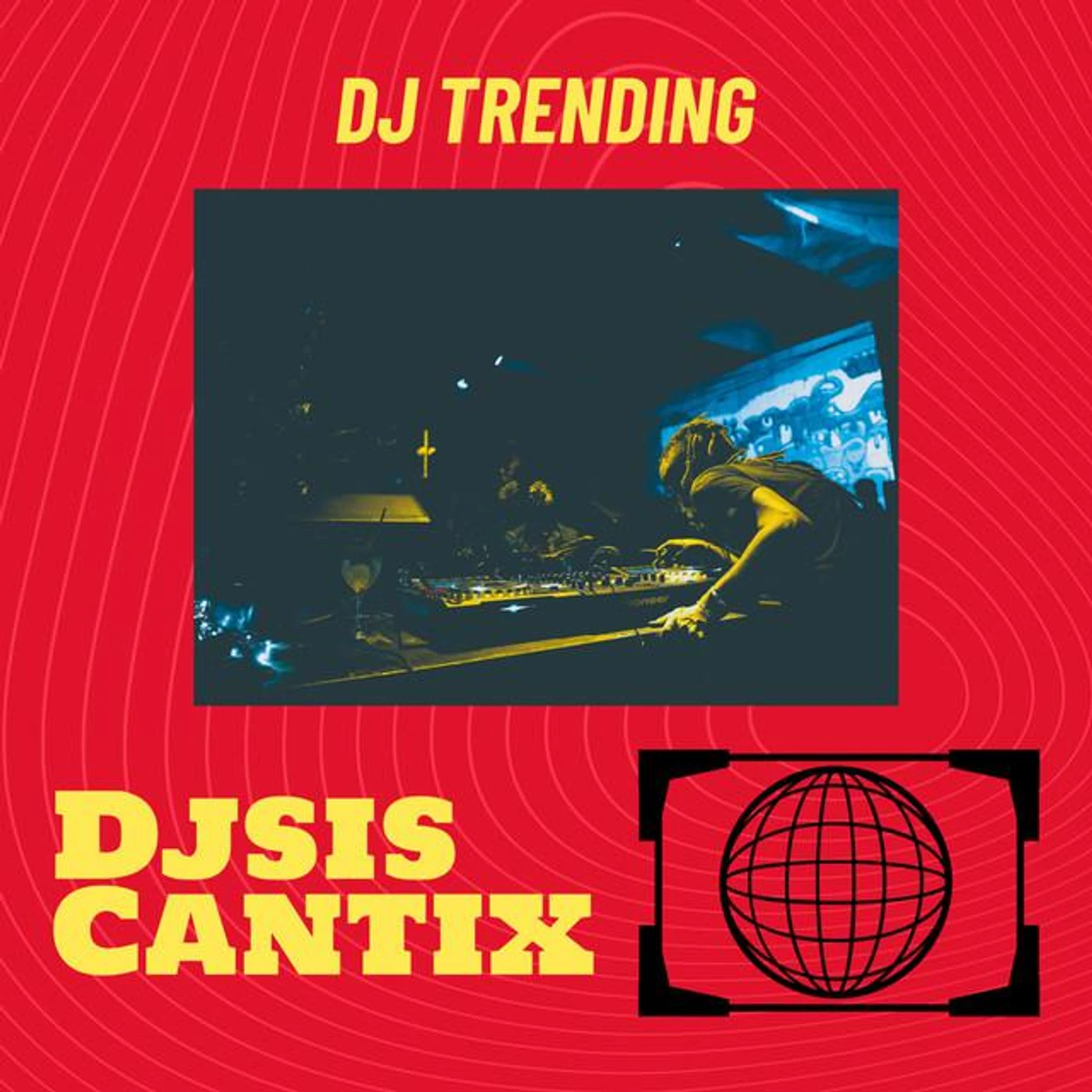 Djsis Cantix Brand Page