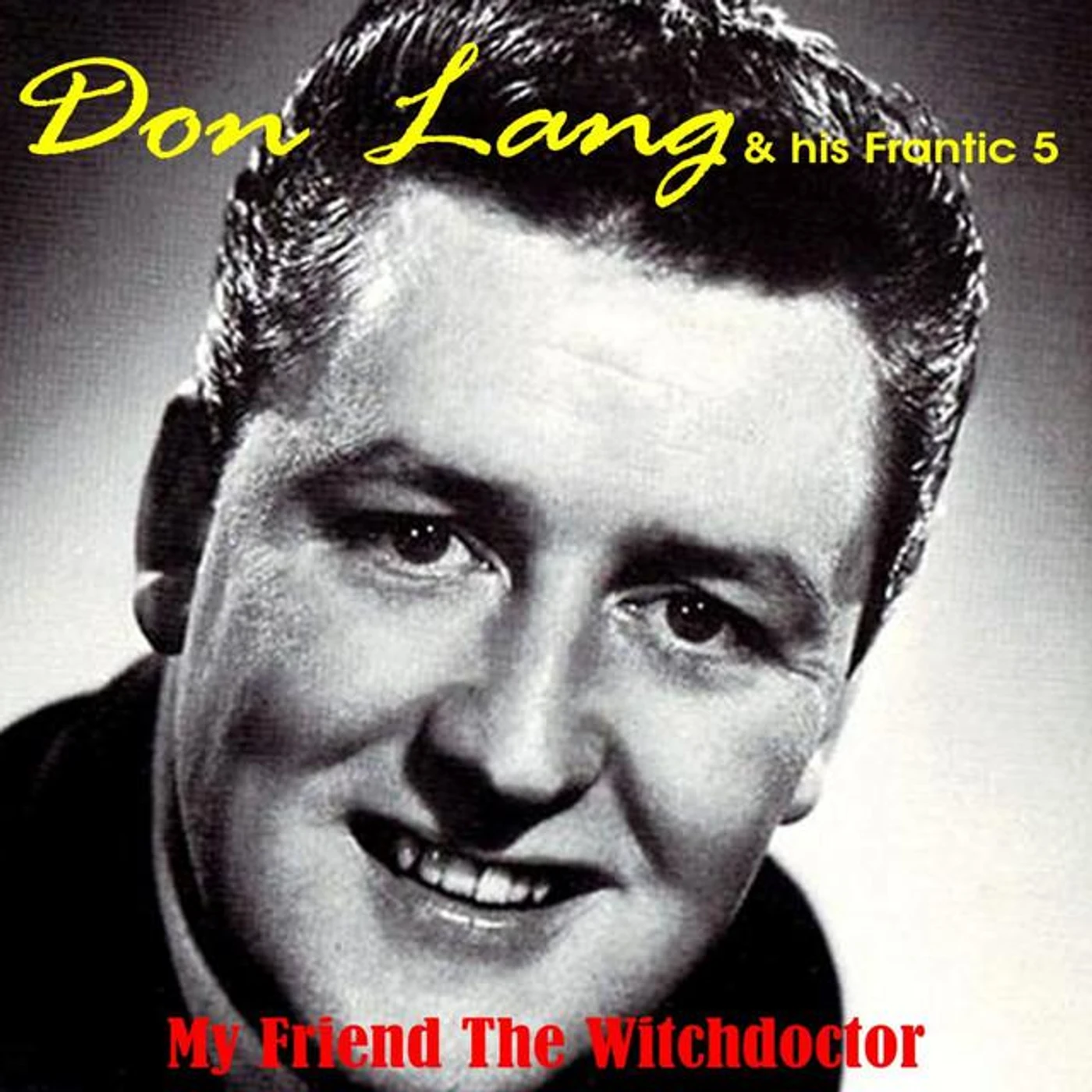 Don Lang & His Frantic Five Brand Page