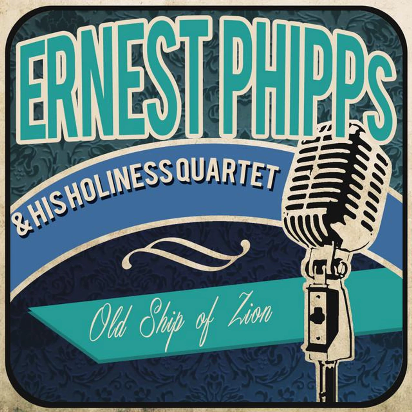 Ernest Phipps & His Holiness Singers