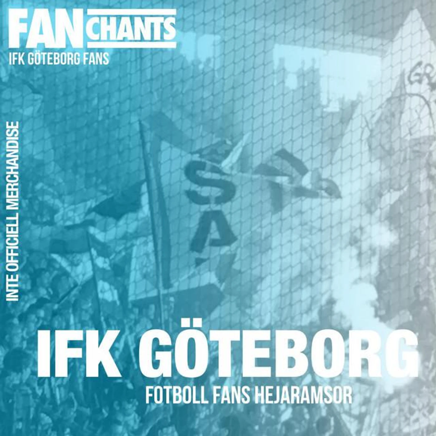 FanChants: IFK Göteborg fans