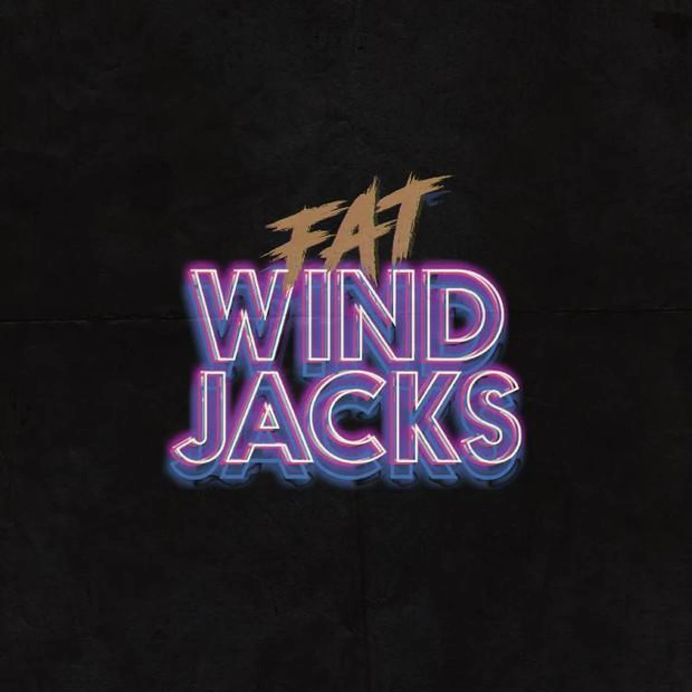 Fat Windjacks