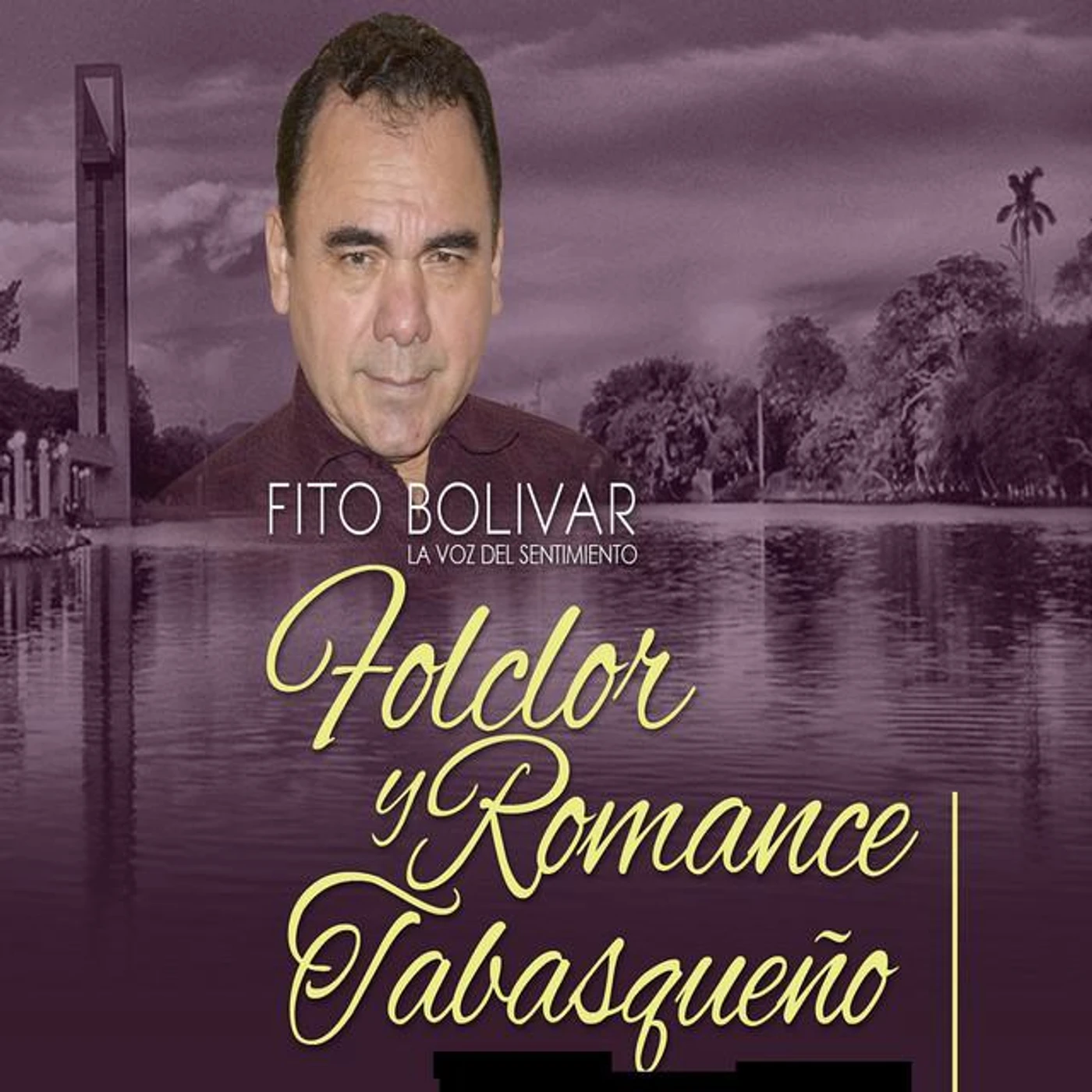 Fito Bolivar La Voz Del Sentimiento