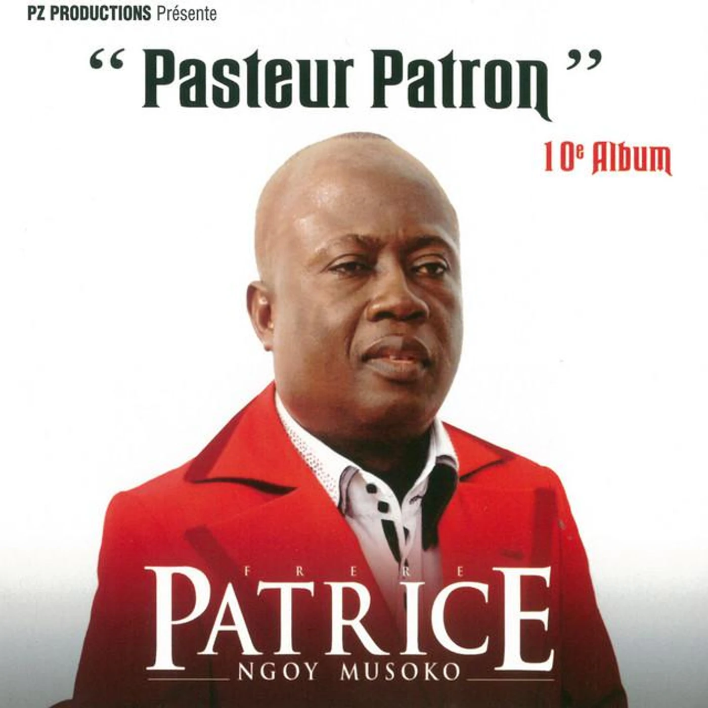 Frère Patrice Ngoy Musoko Brand Page