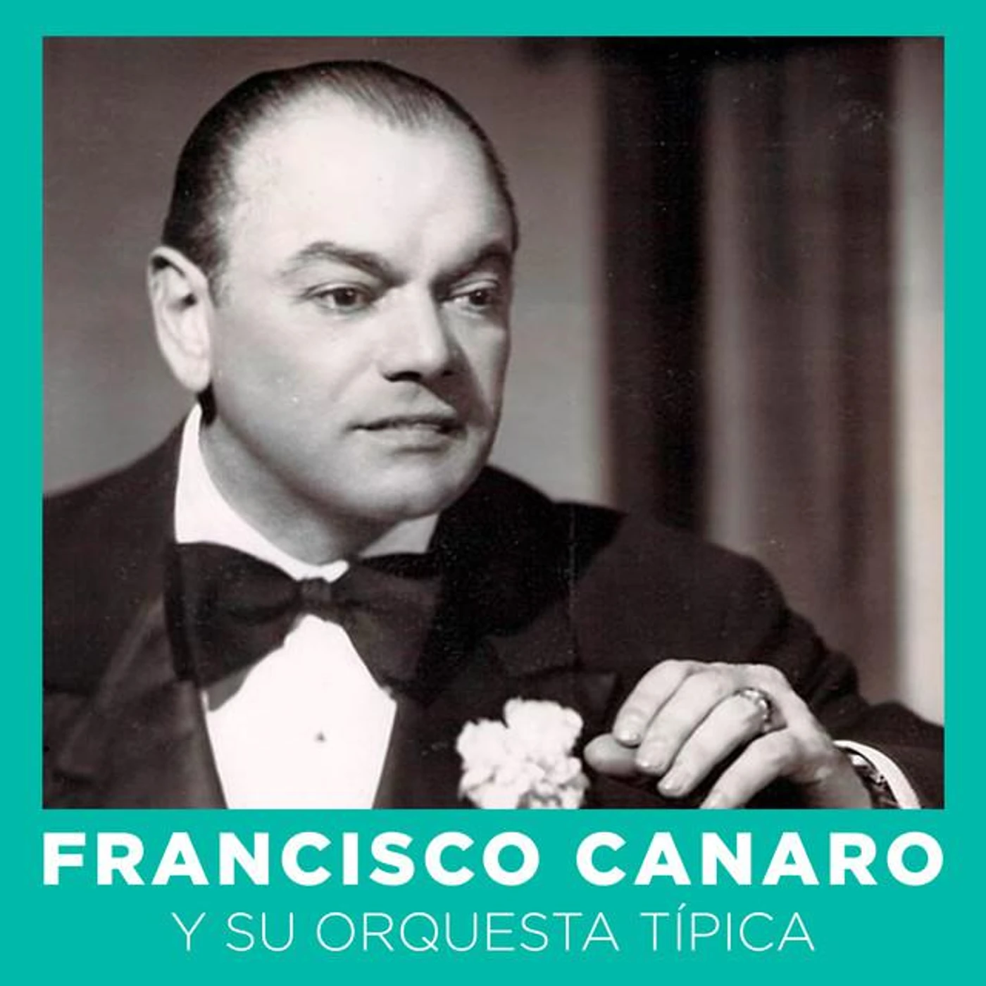Francisco Canaro Y Su Orquesta