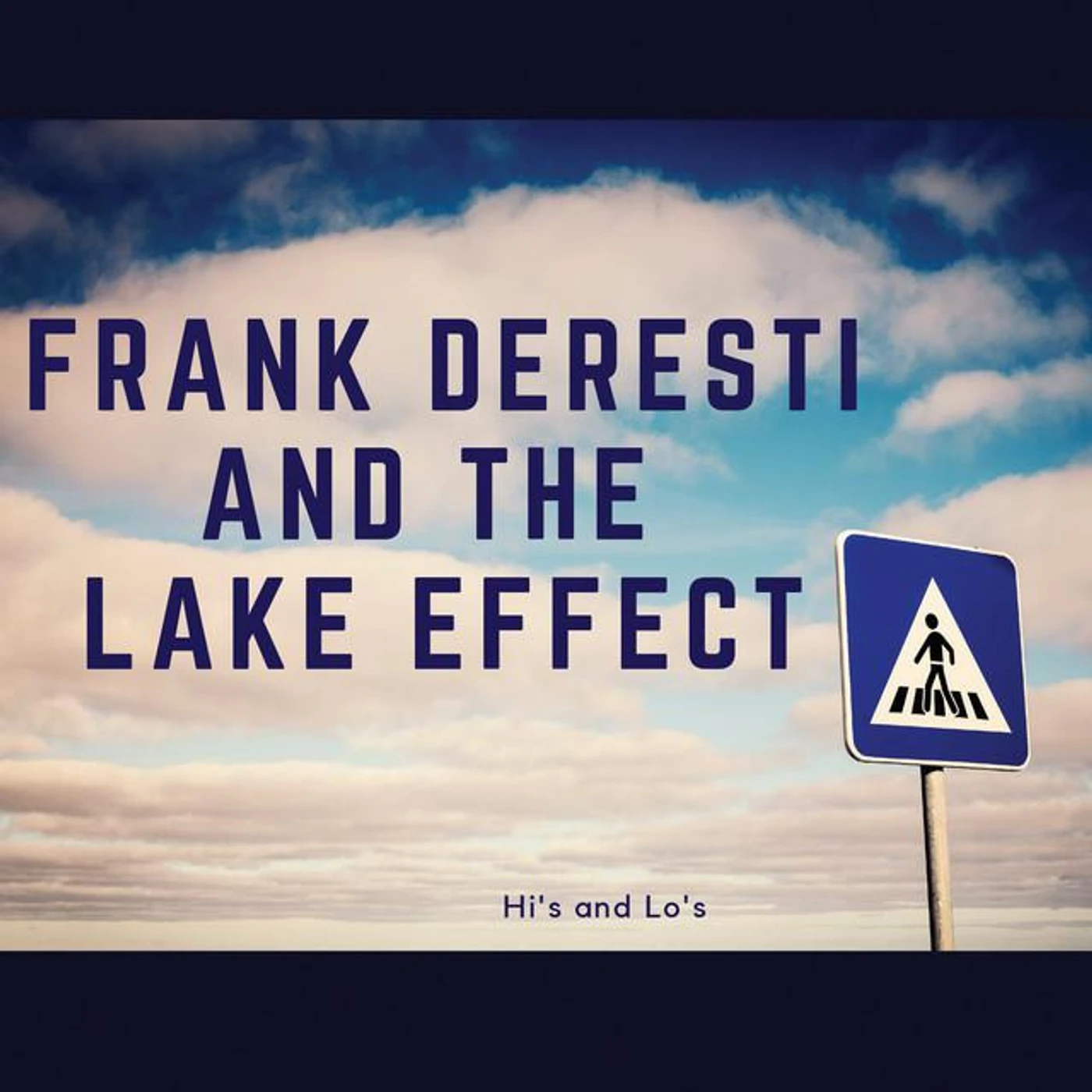 Frank Deresti and the Lake Effect Brand Page