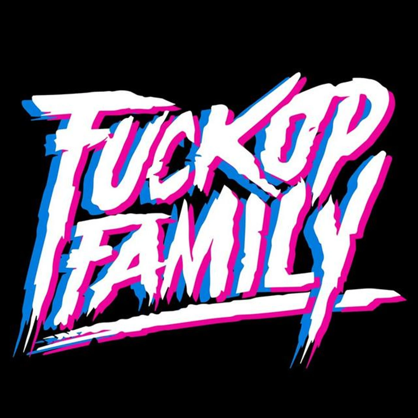 Fuckop Family Brand Page