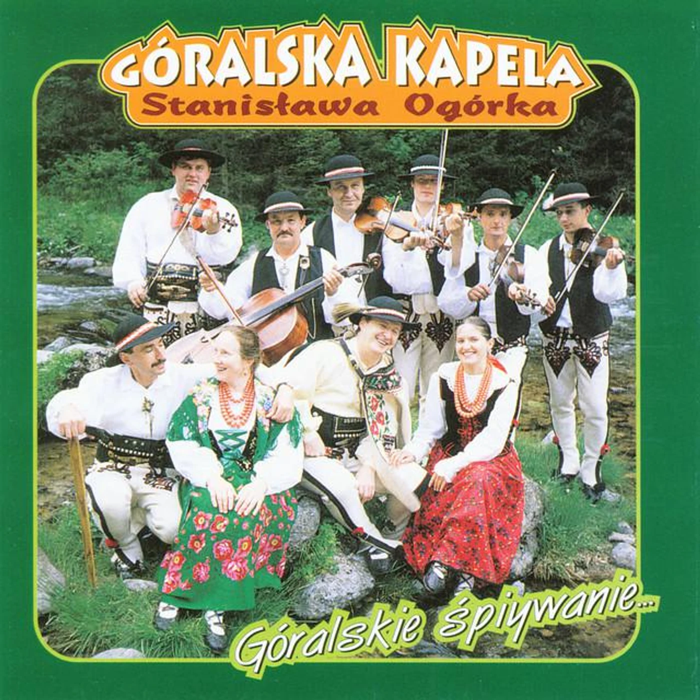 Góralska Kapela Stanislawa Ogórka
