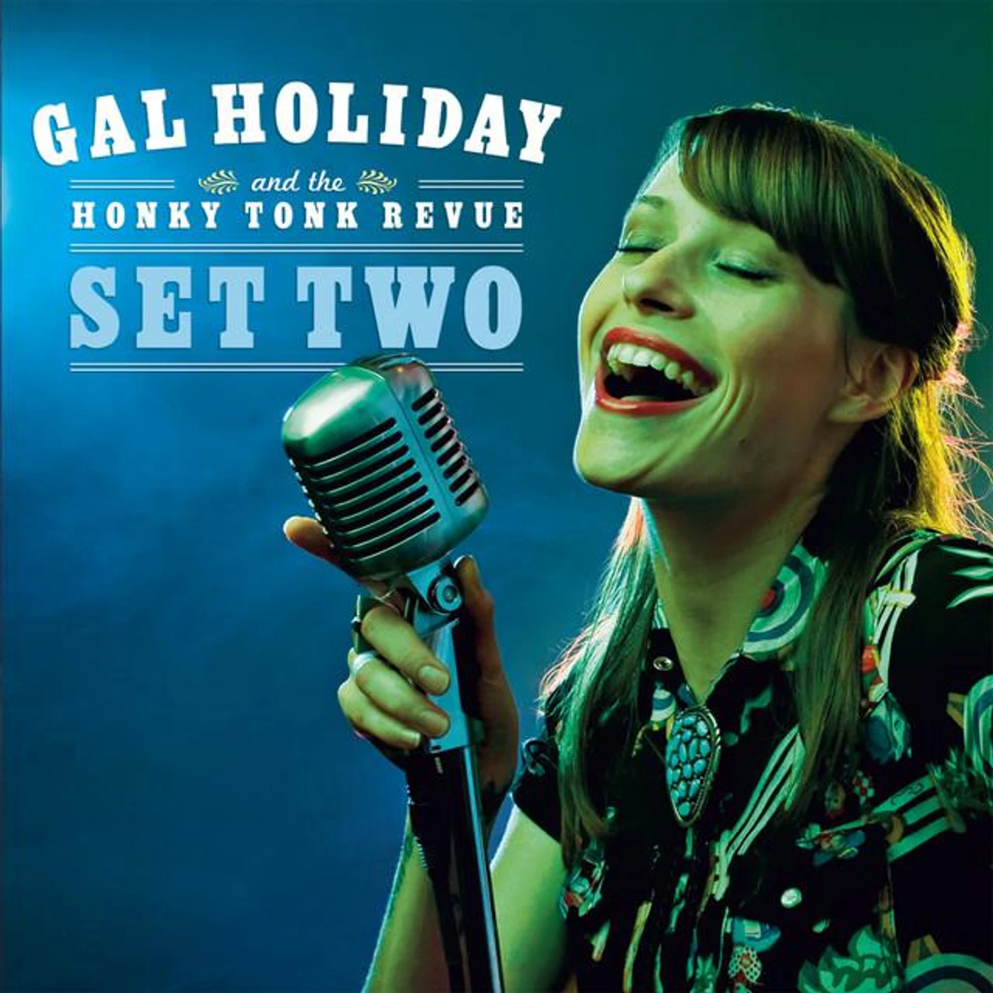 Gal Holiday And The Honky Tonk Revue Brand Page