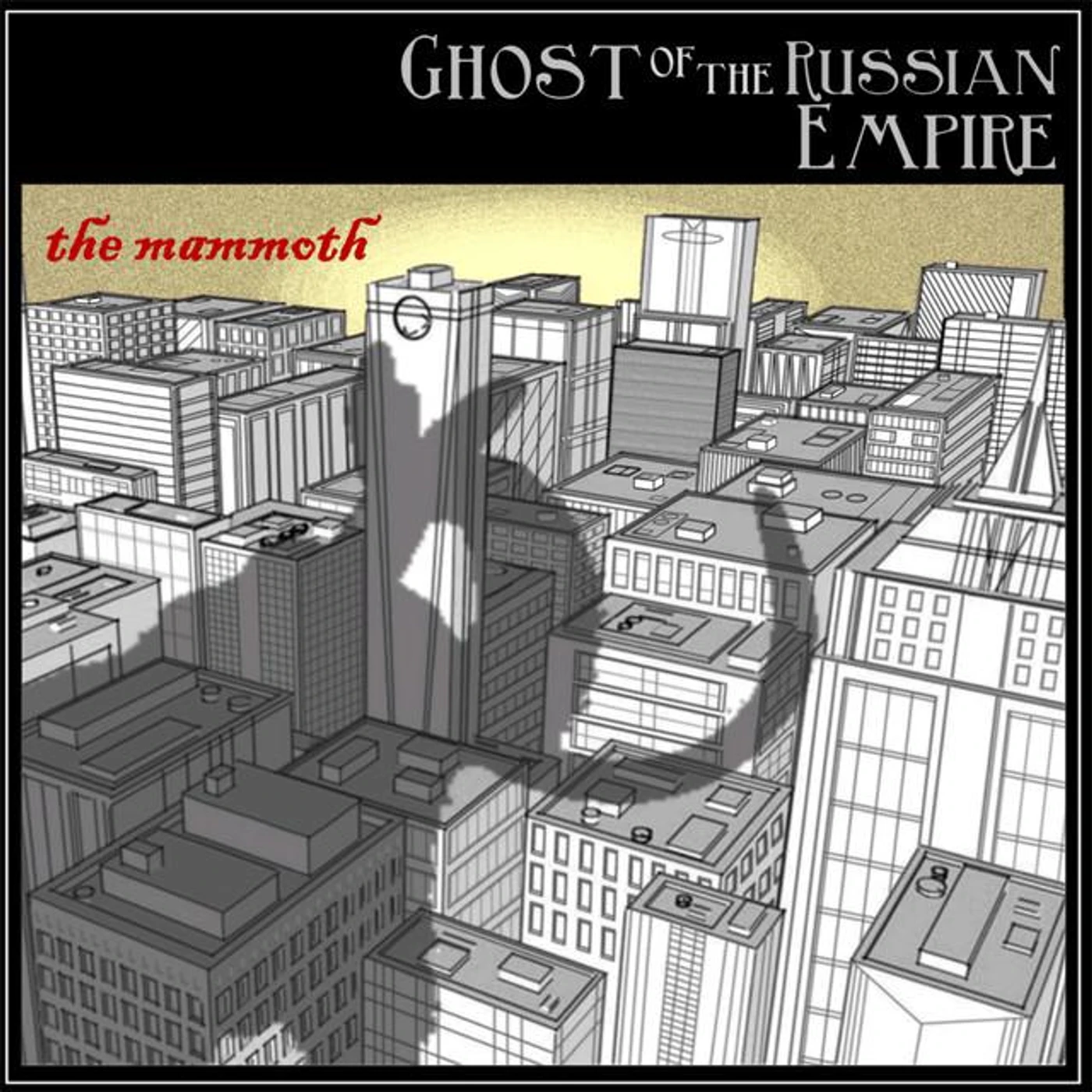 Ghost Of The Russian Empire