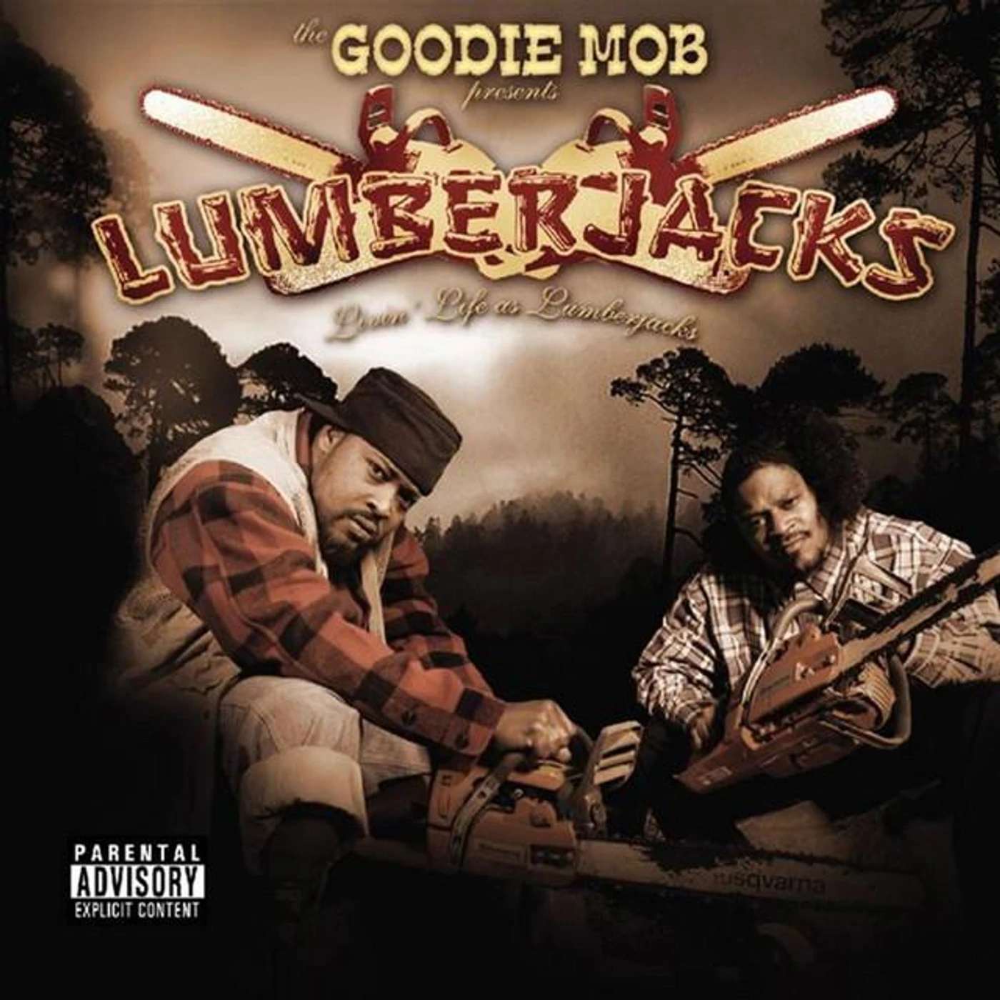 Goodie Mob Presents The Lumberjacks Brand Page