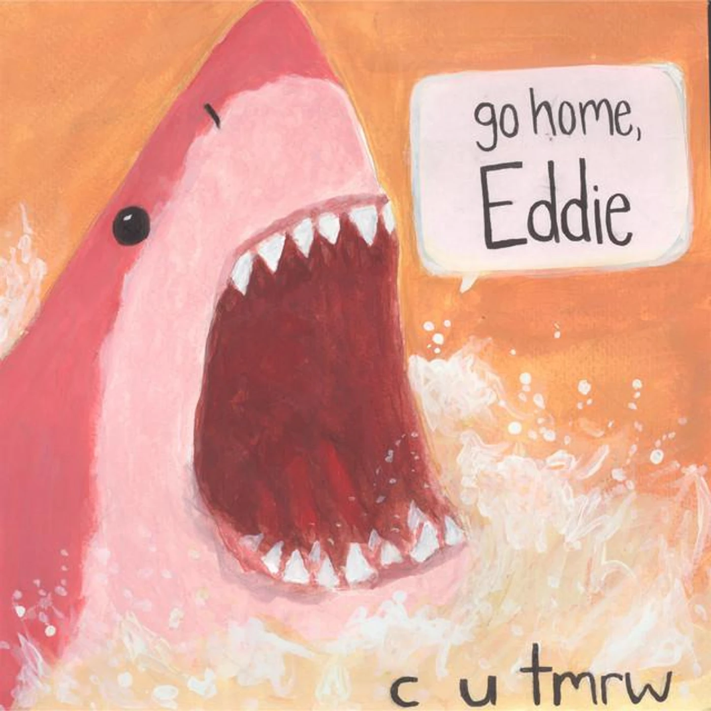 Go Home, Eddie